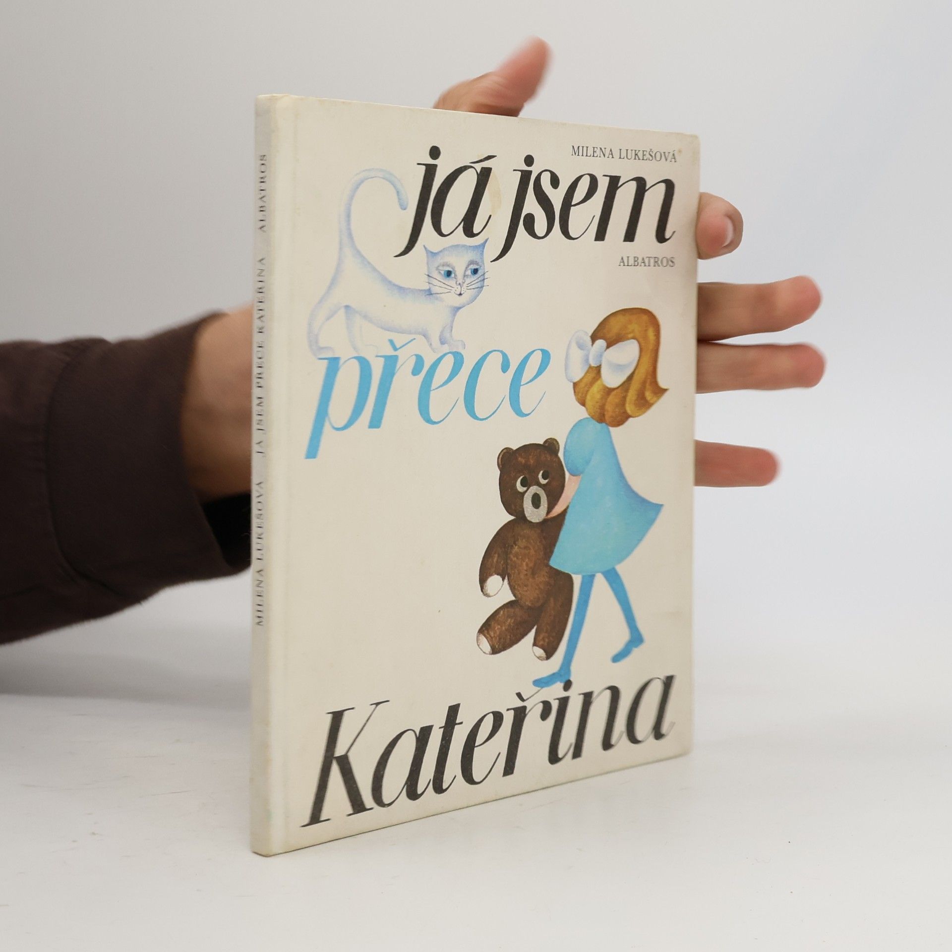 Milena Lukešová Já jsem přece Kateřina