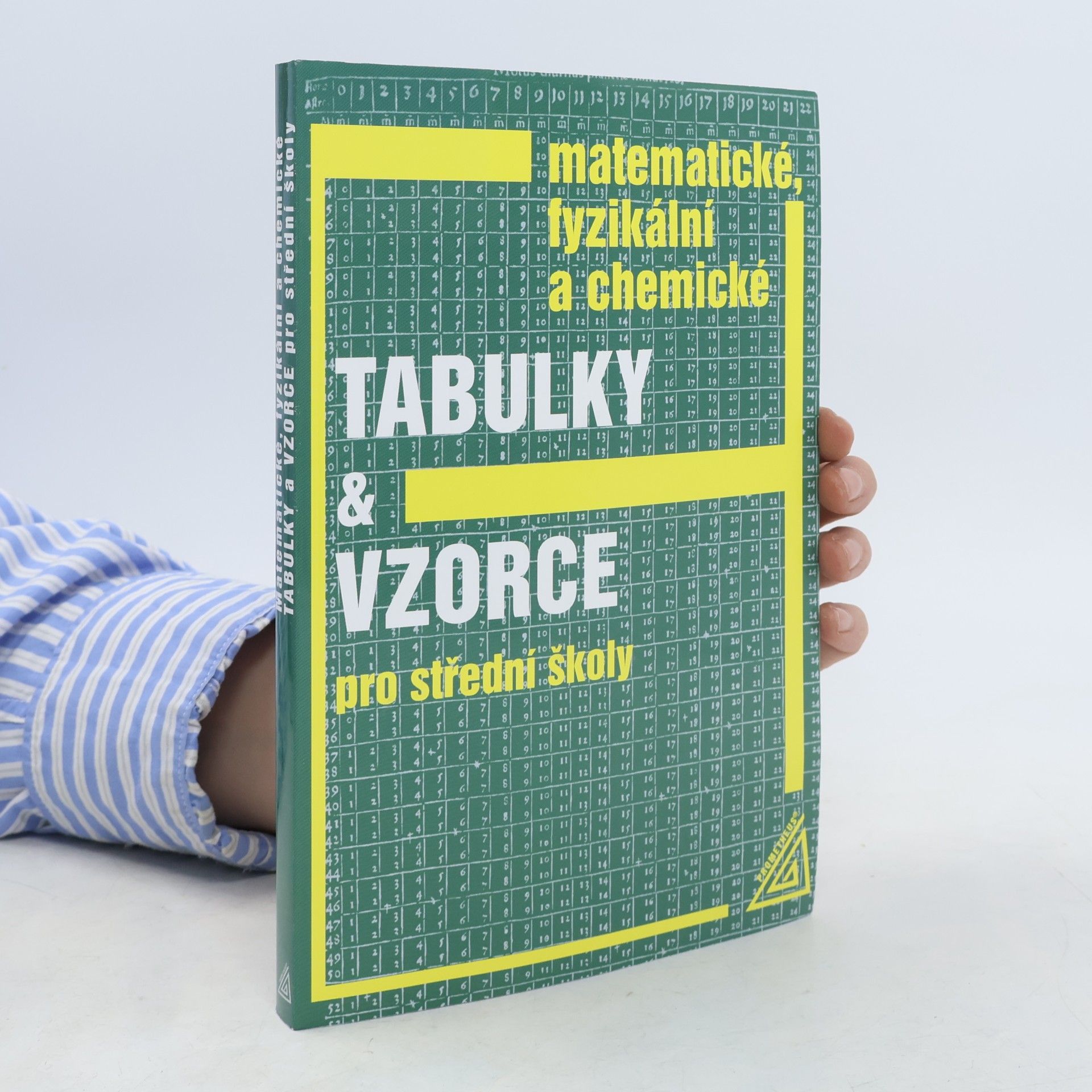 Jiří Mikulčák Matematické, fyzikální a chemické tabulky a vzorce pro střední školy