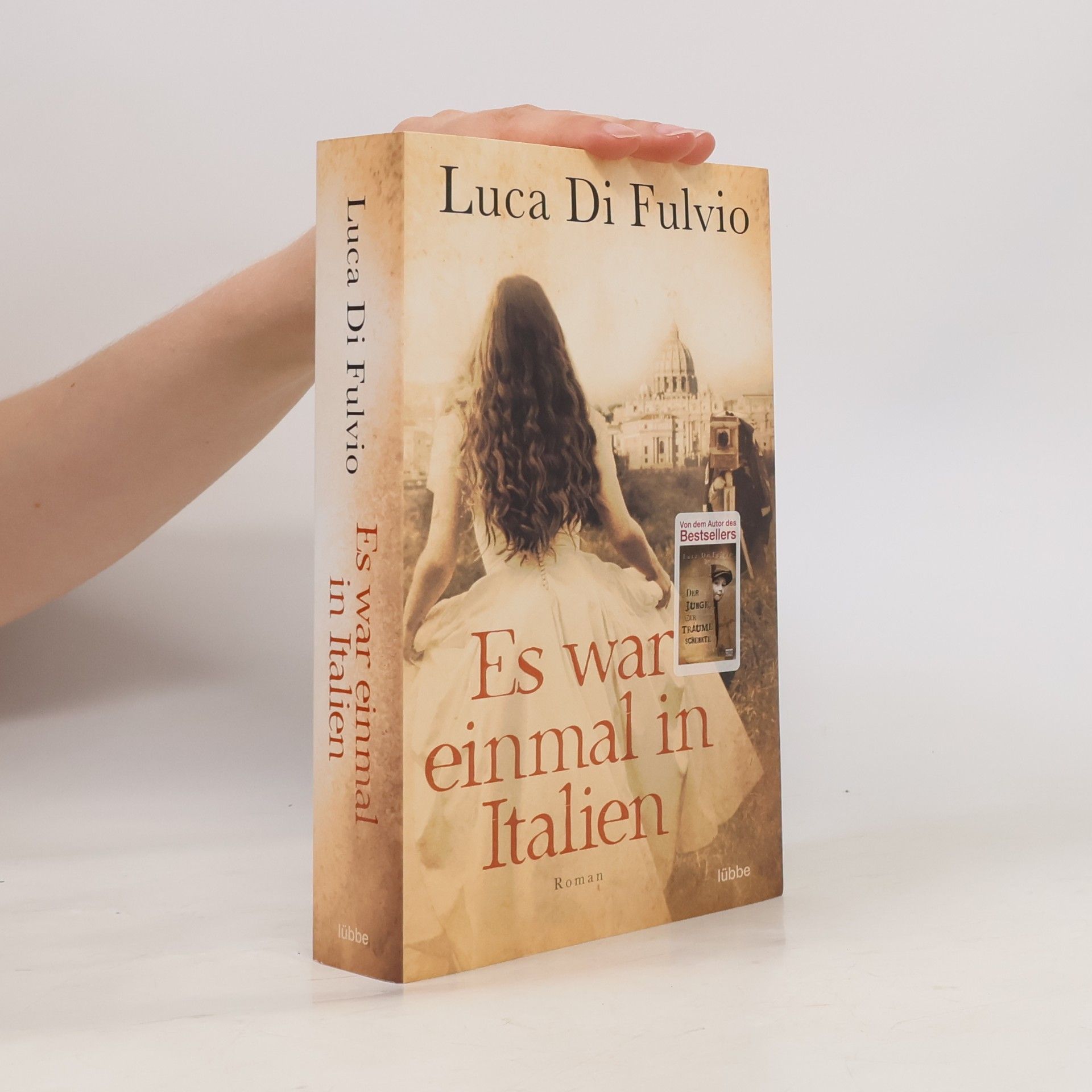Luca Di Fulvio Es war einmal in Italien