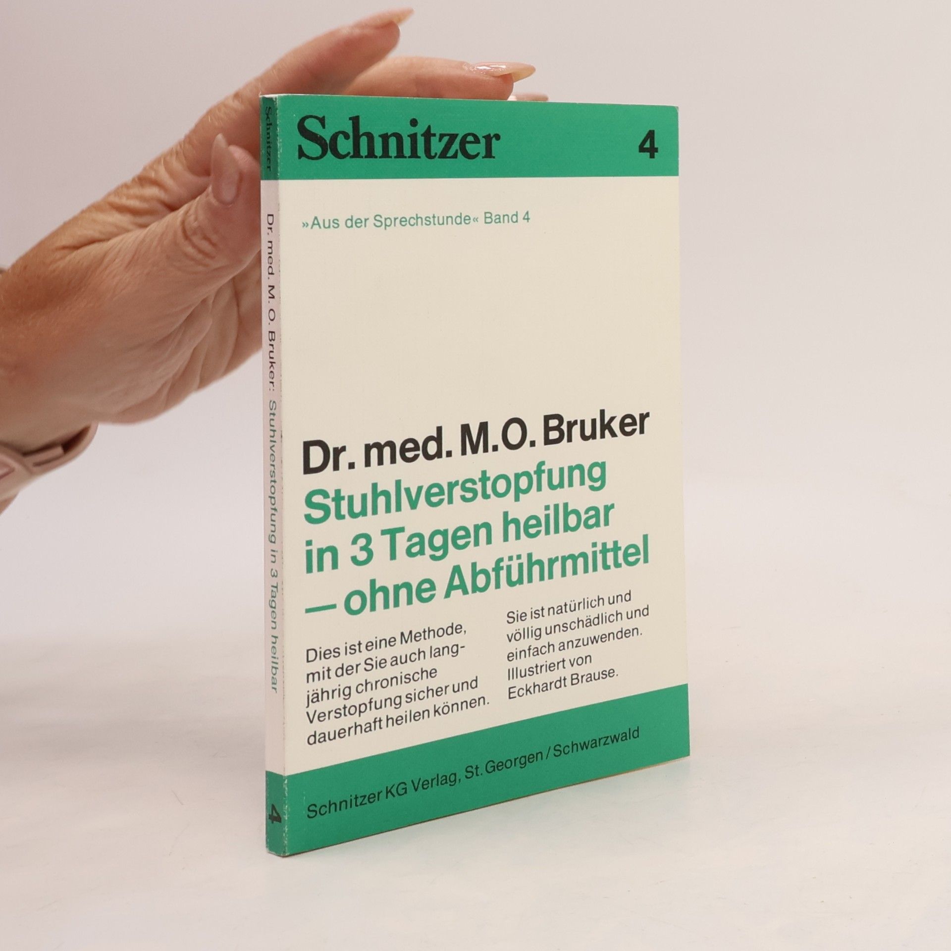 Max Otto Bruker Stuhlverstopfung in 3 Tagen heilbar - ohne Abführmittel