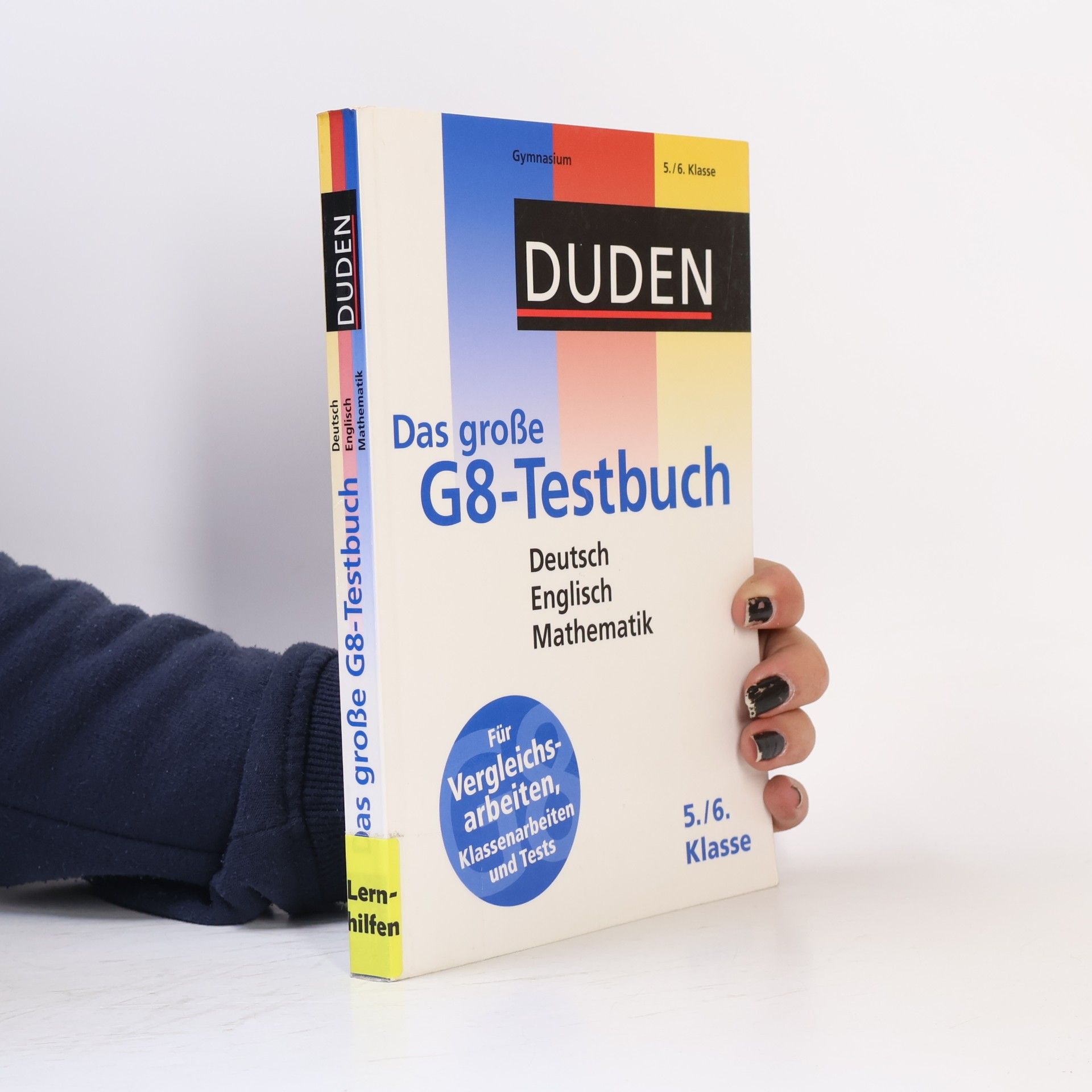Autorenkollektiv Duden, Das große G8-Testbuch