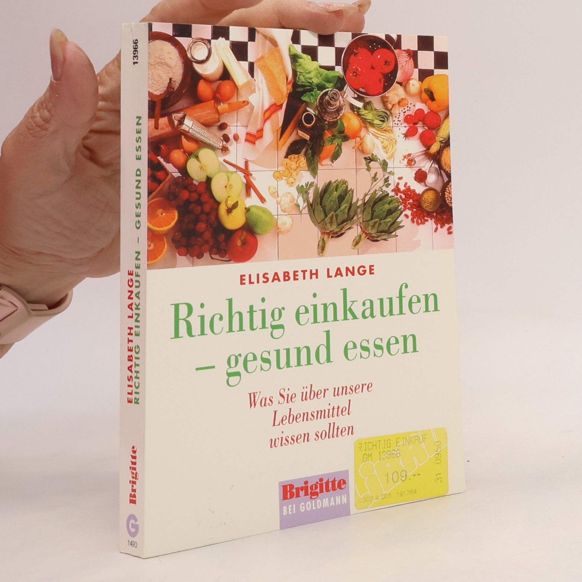 Maria-Elisabeth Lange Richtig einkaufen - gesund essen