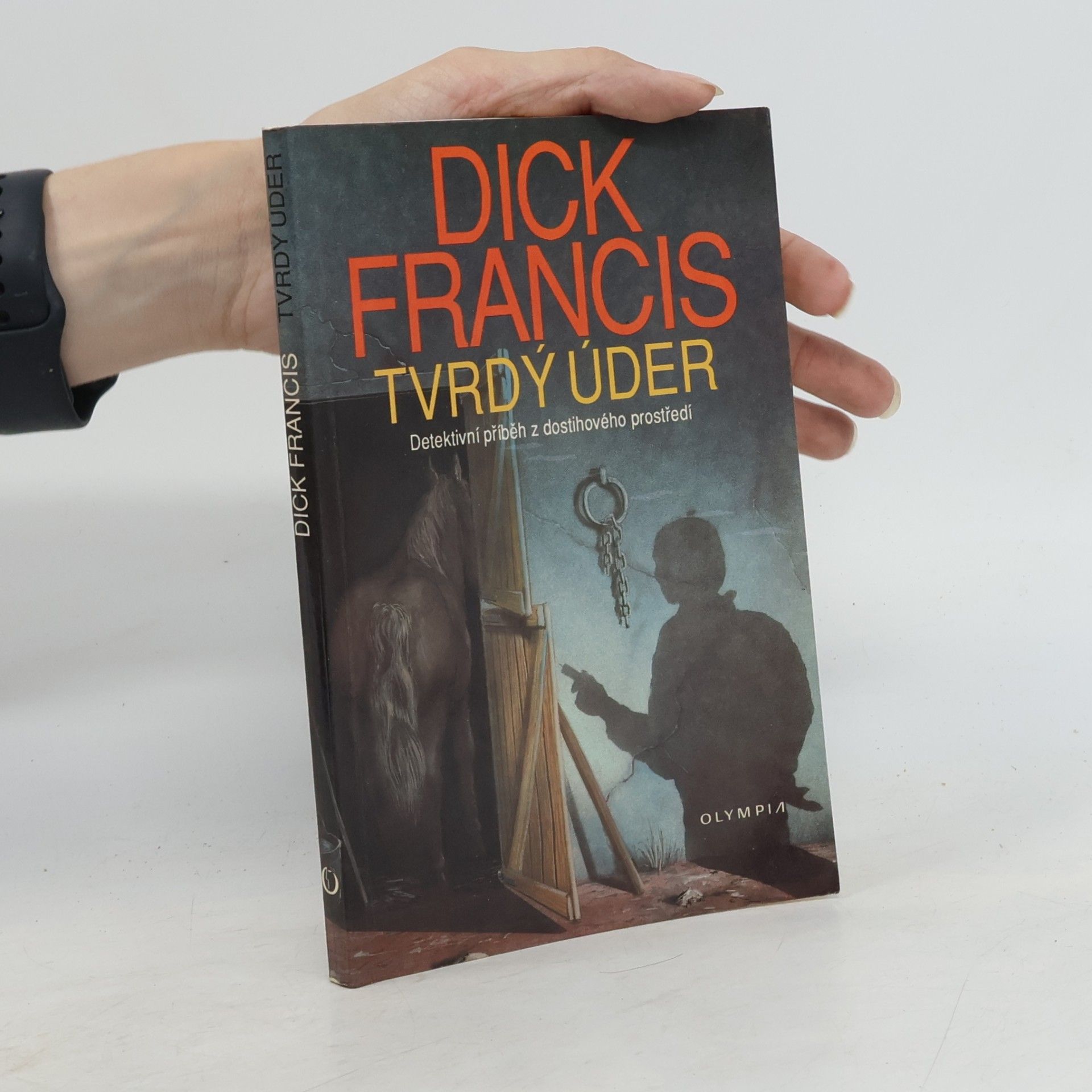 Dick Francis Tvrdý úder