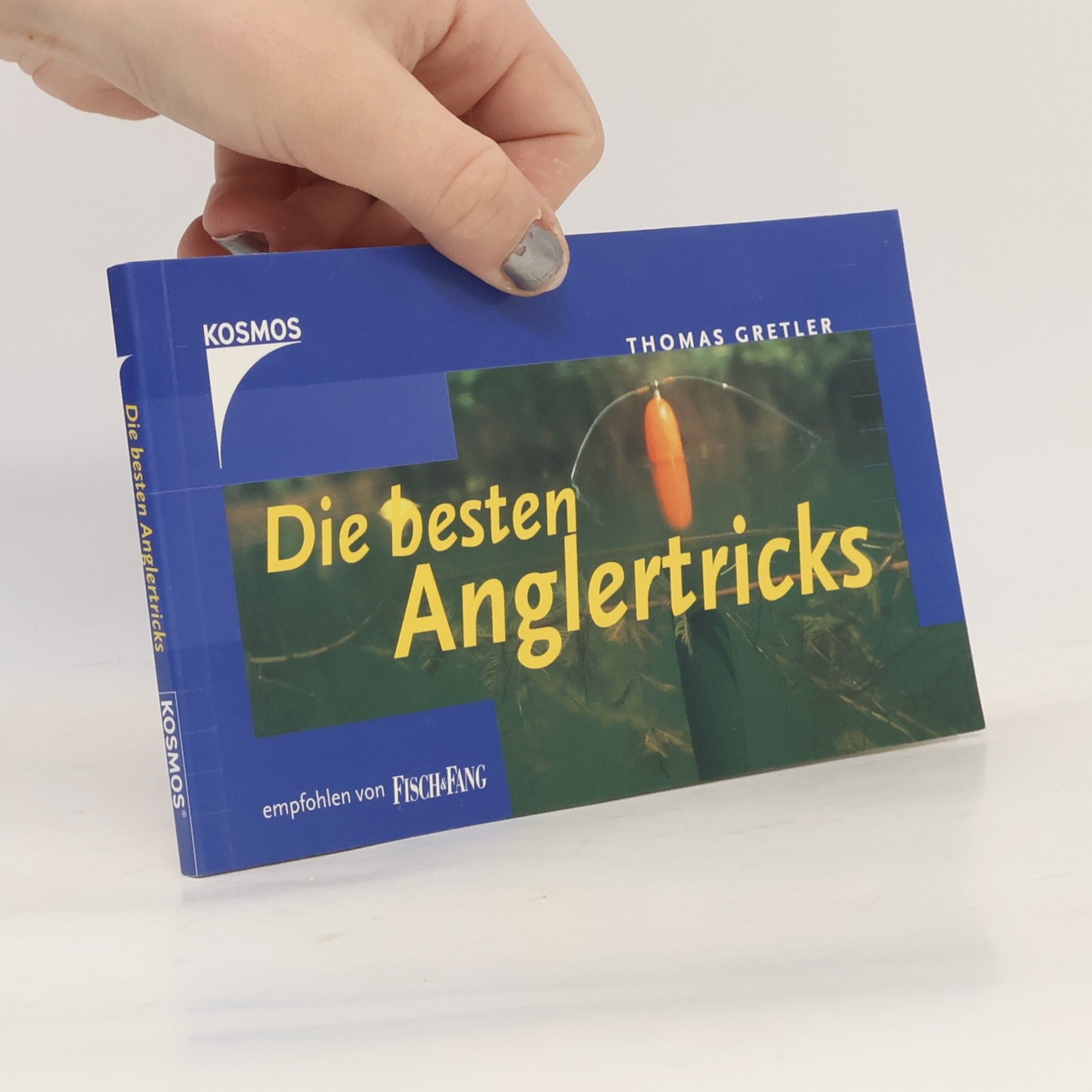 Thomas Gretler Die besten Anglertricks