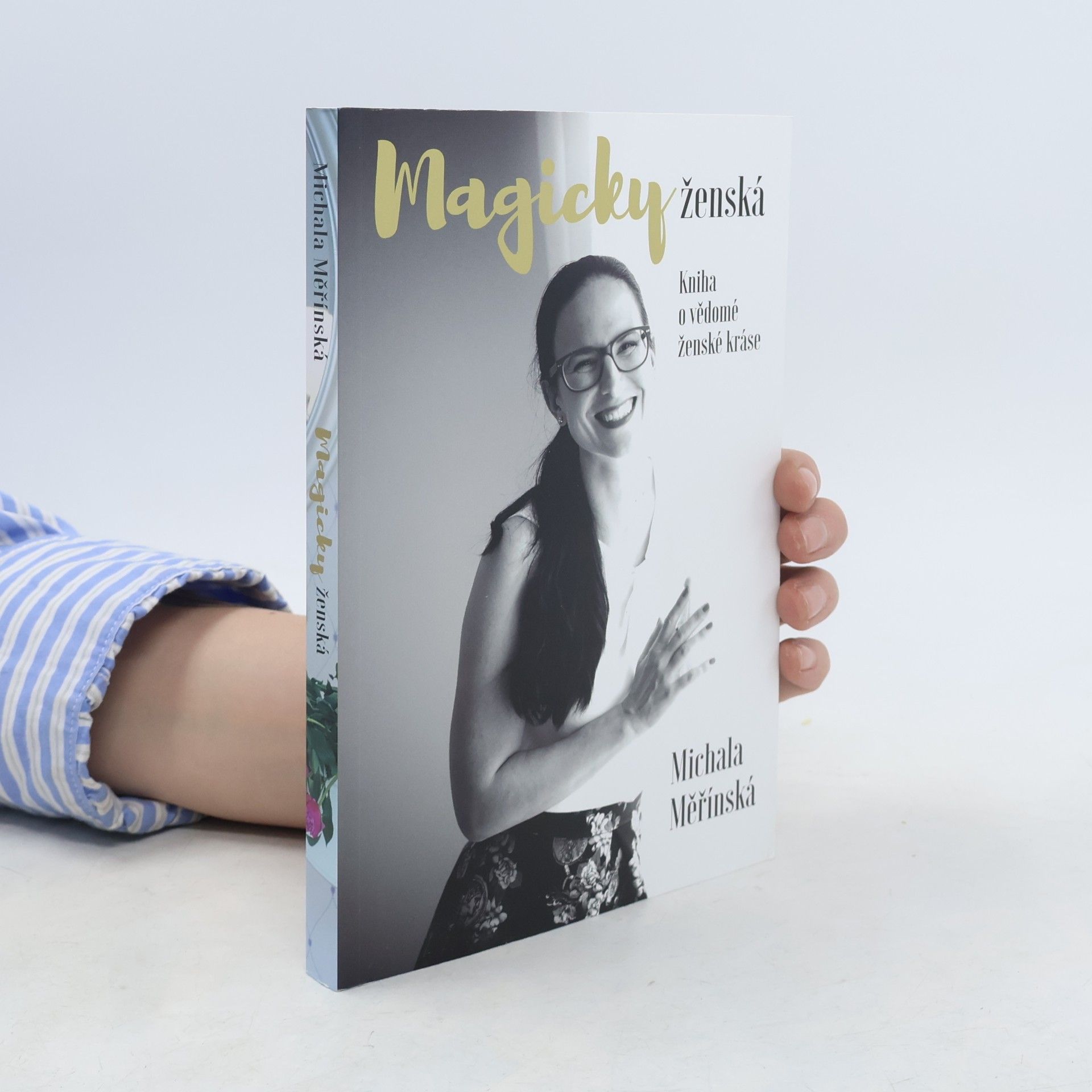 Michala Měřínská Magicky ženská. Kniha o vědomé ženské kráse.