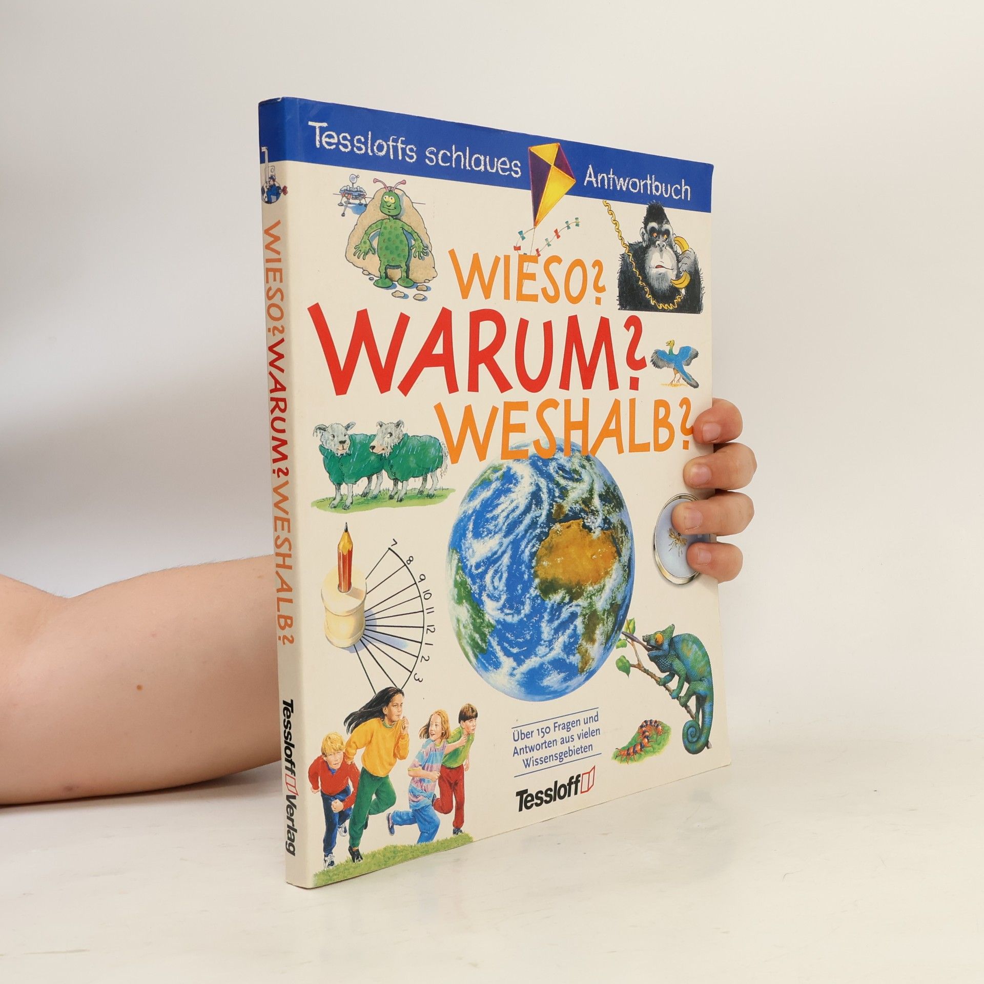 Erich Übelacker Wieso? Warum? Weshalb?
