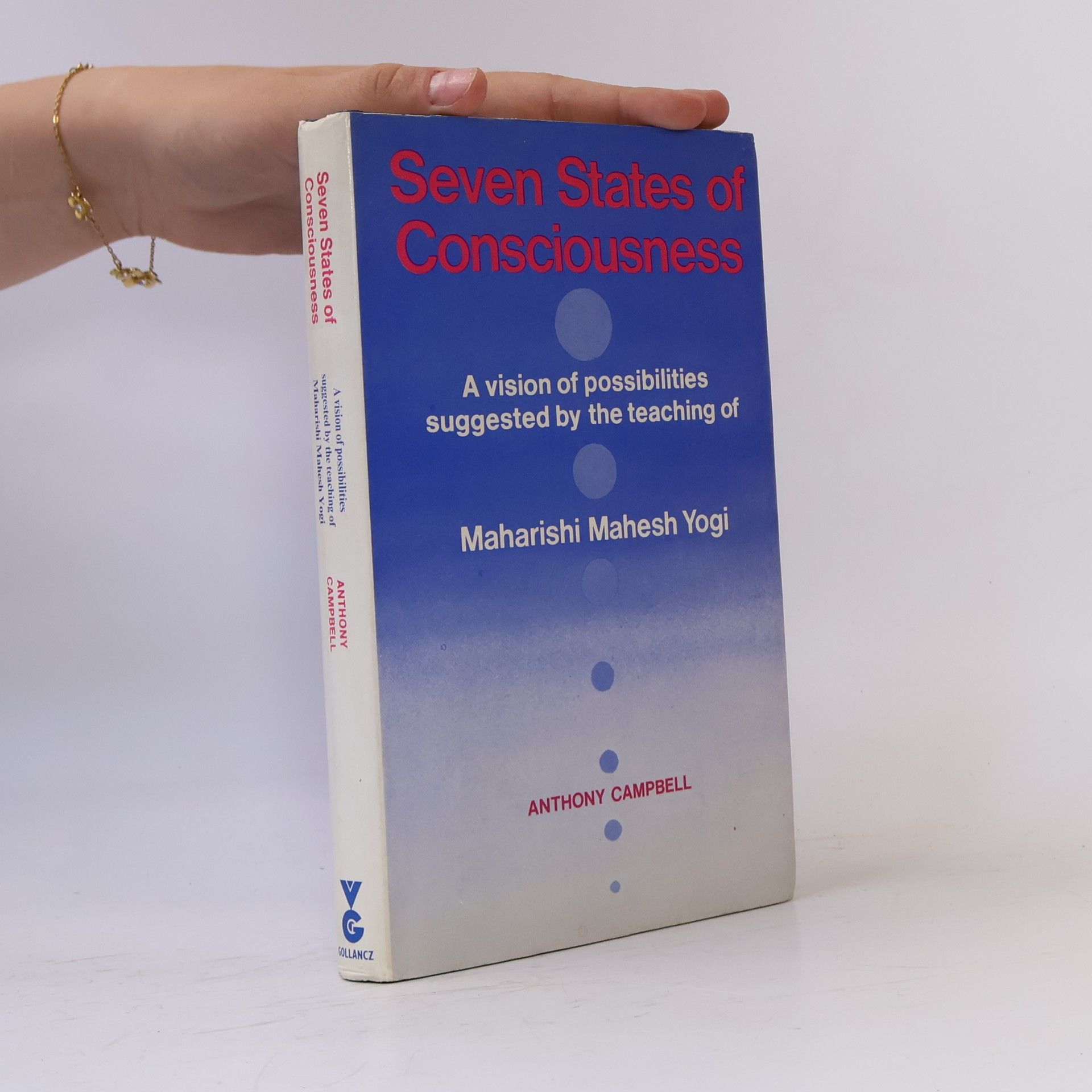 Anthony Campbell Seven States of Consciousness