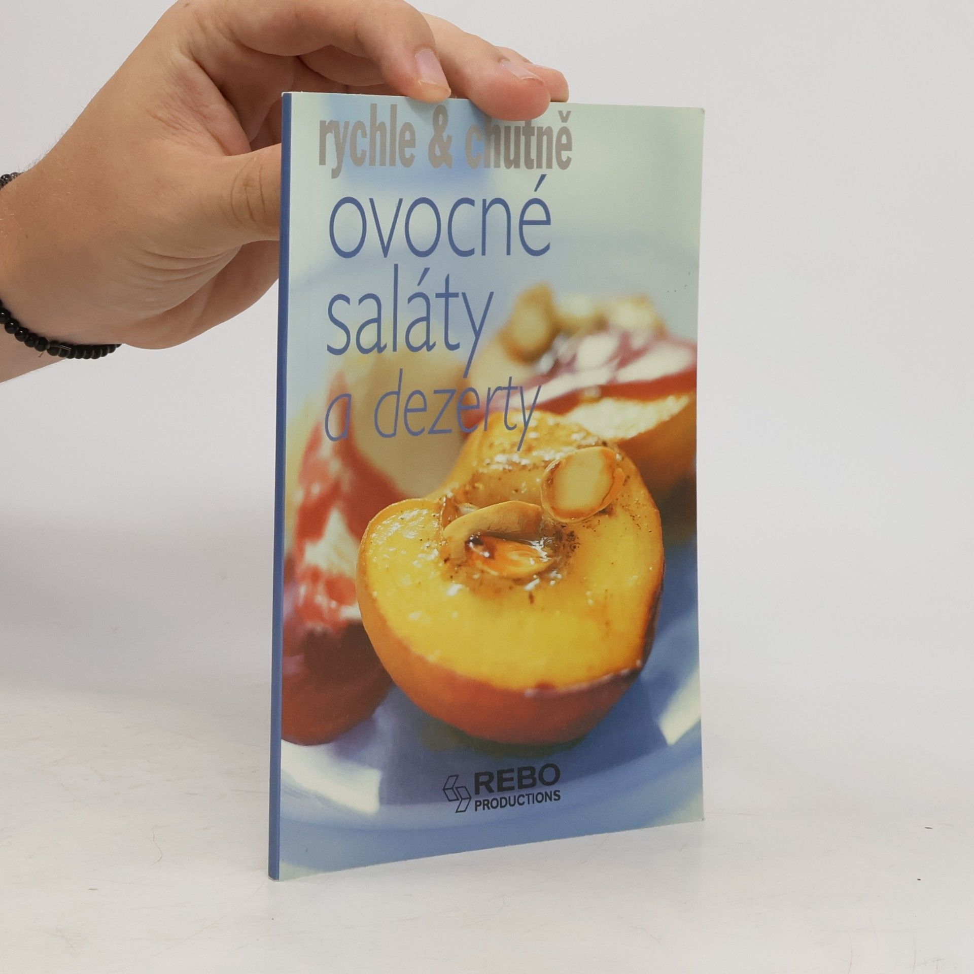Kolektív autorov Ovocné saláty a dezerty