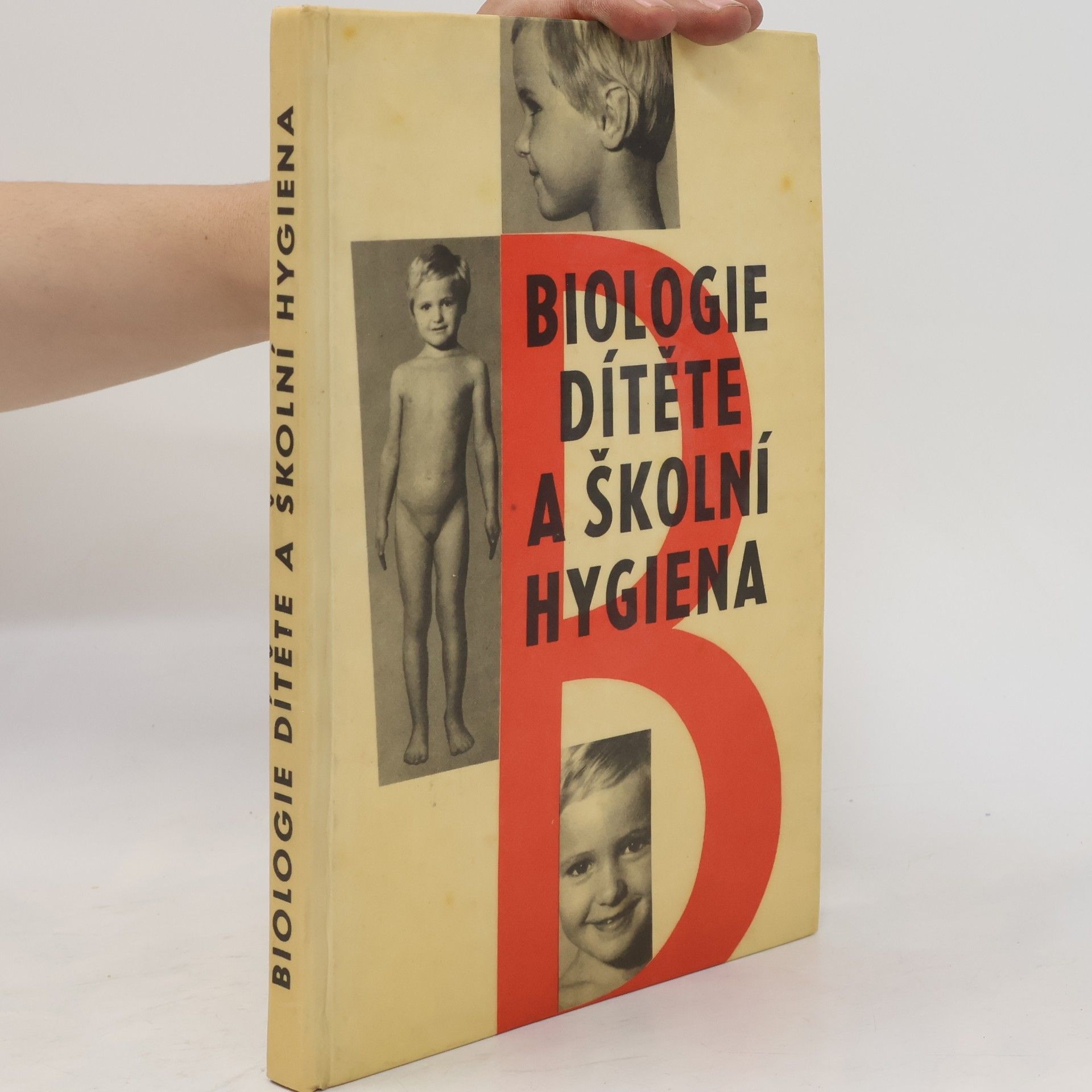 Autorenkollektiv Biologie dítěte a školní hygiena