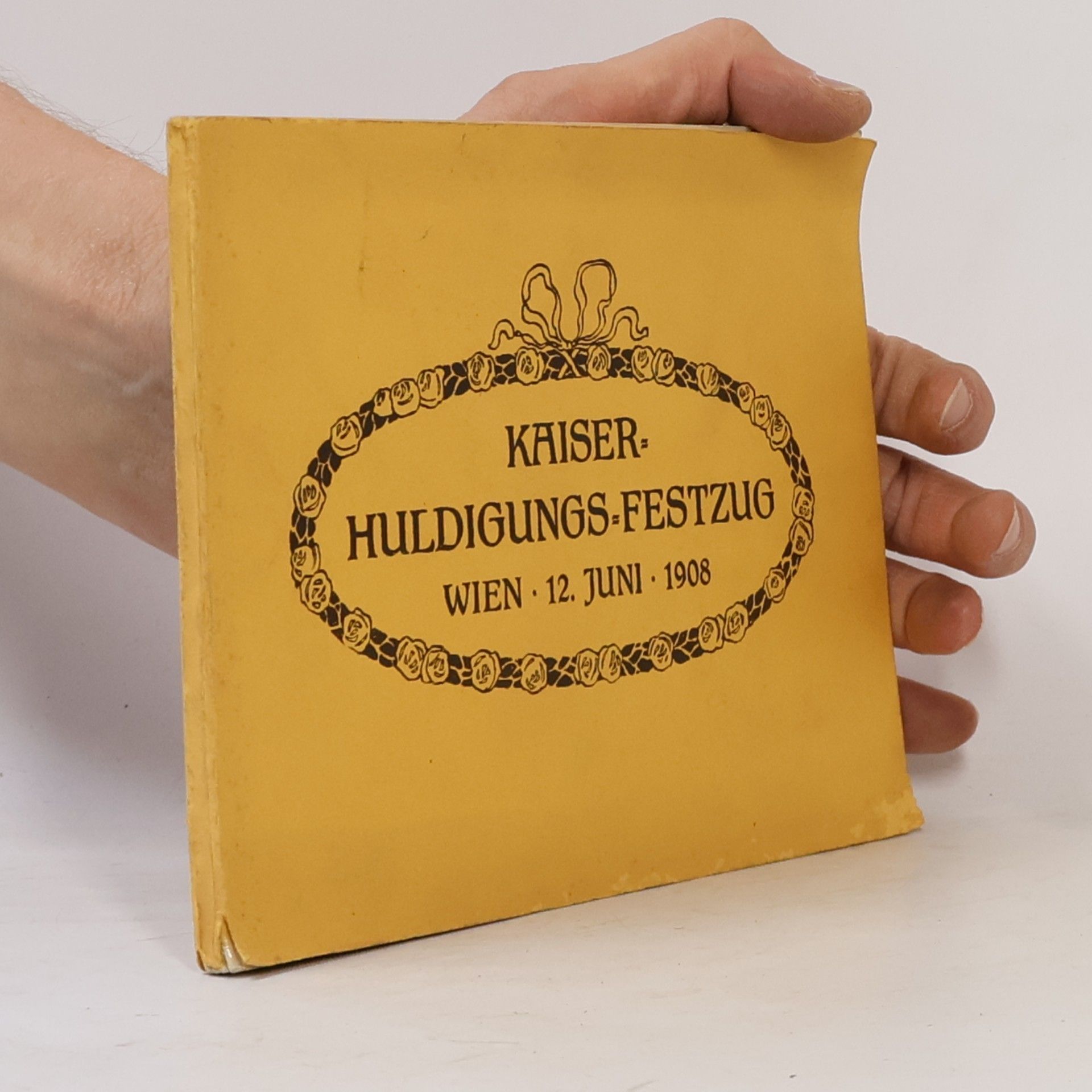 Auteurscollectief Der Kaiser-Huldigungs-Festzug, Wien 1908