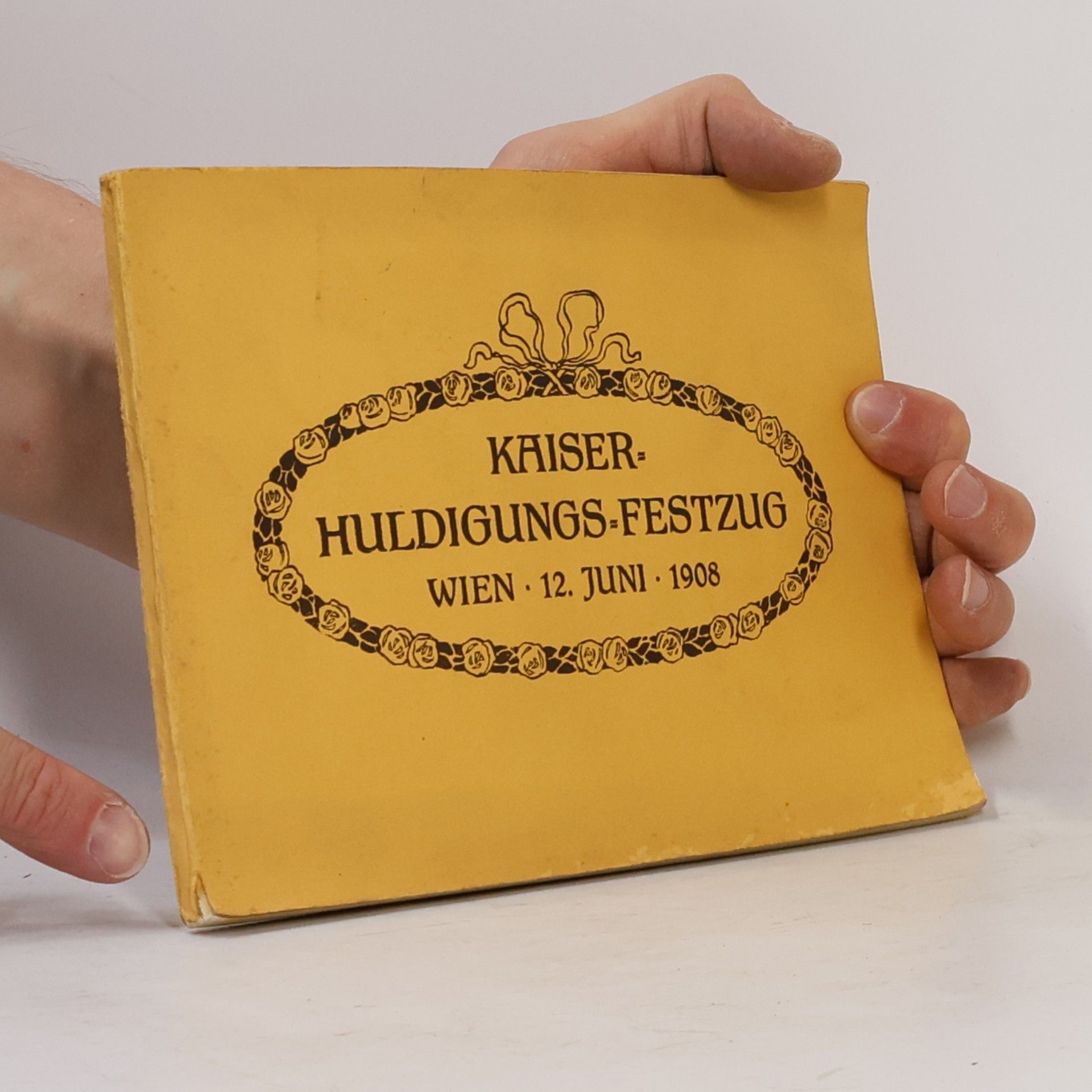 Auteurscollectief Der Kaiser-Huldigungs-Festzug, Wien 1908