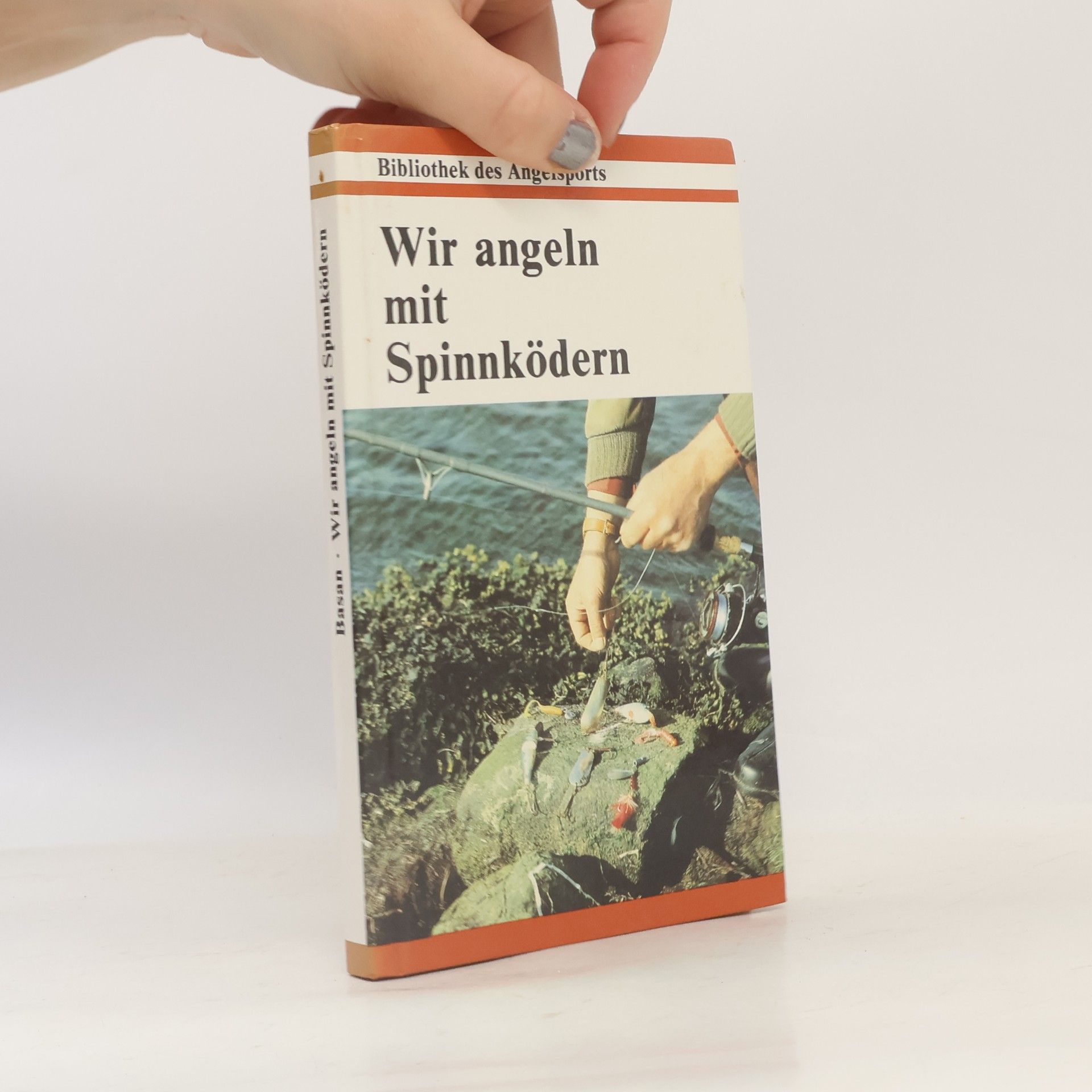 Ulrich Basan Wir angeln mit Spinnködern