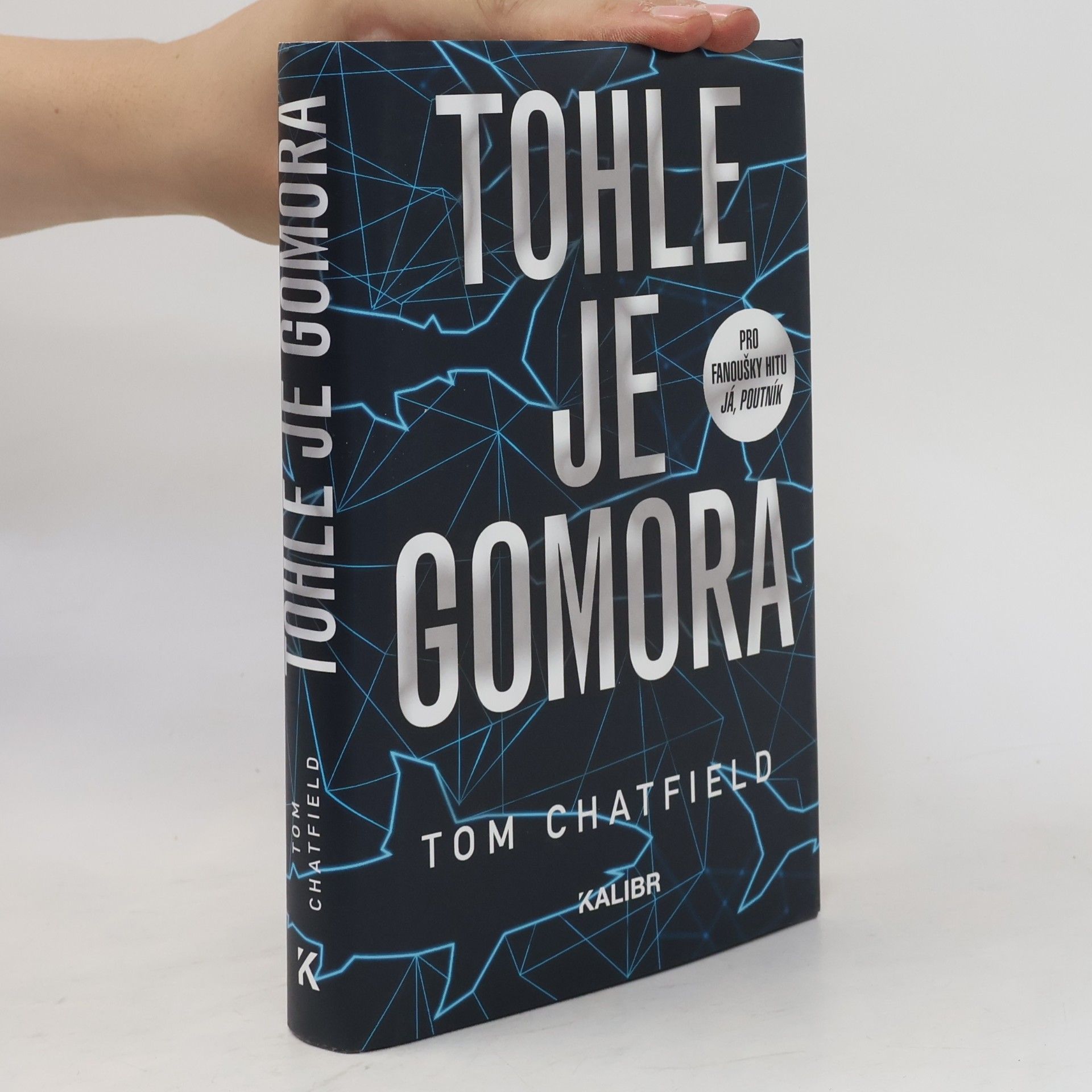 Tom Chatfield Tohle je Gomora