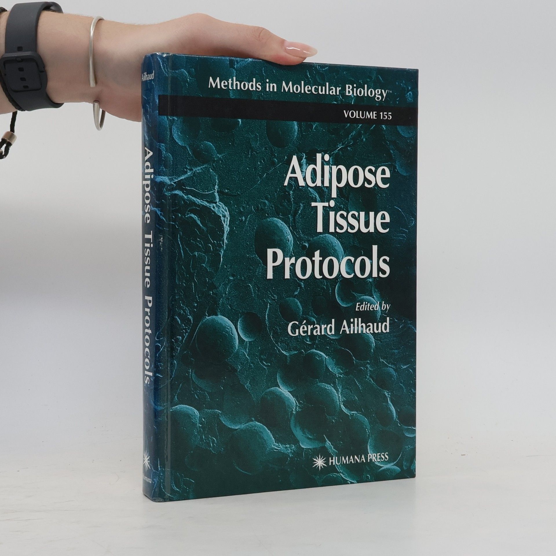 Gérard Ailhaud Methods in Molecular Biology, Volume 155