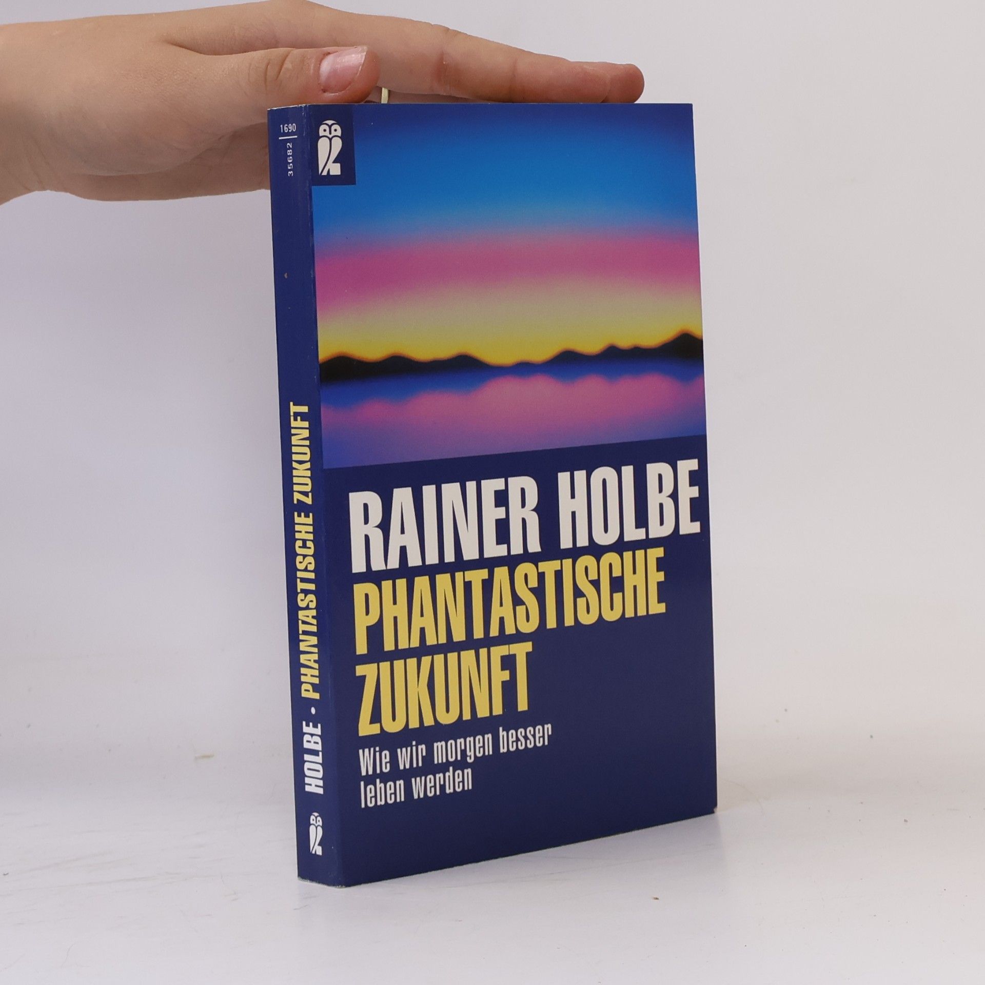 Rainer Holbe Phantastische Zukunft
