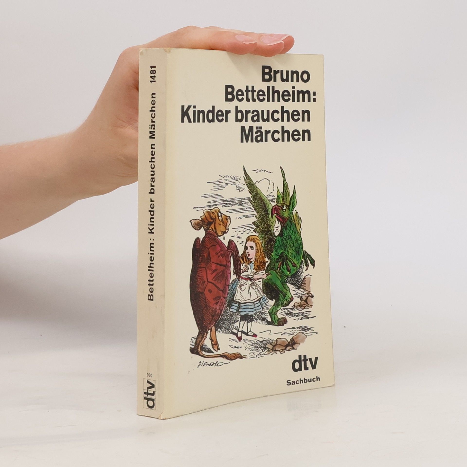 Bruno Bettelheim Kinder brauchen Märchen