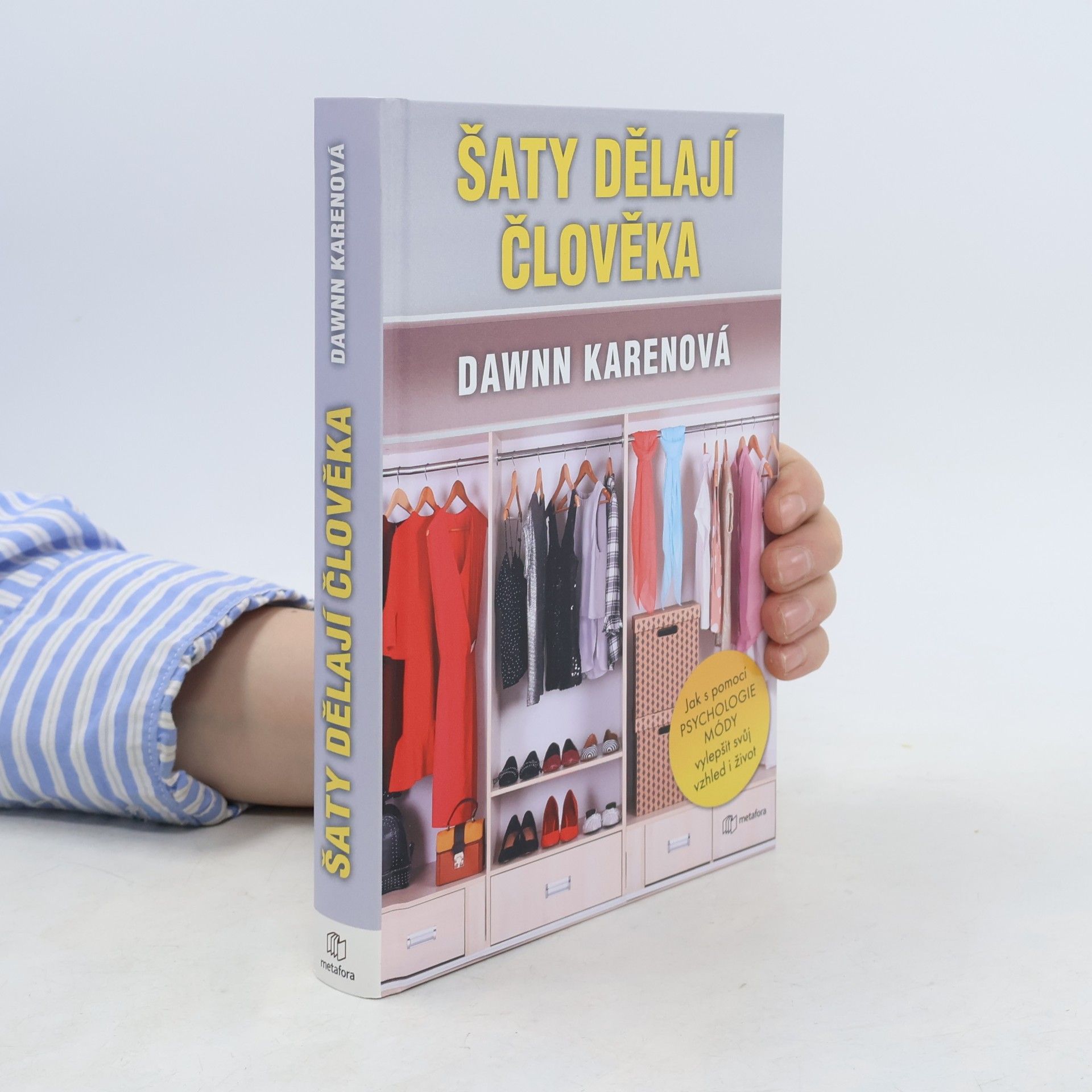 Dawnn Karen Šaty dělají člověka