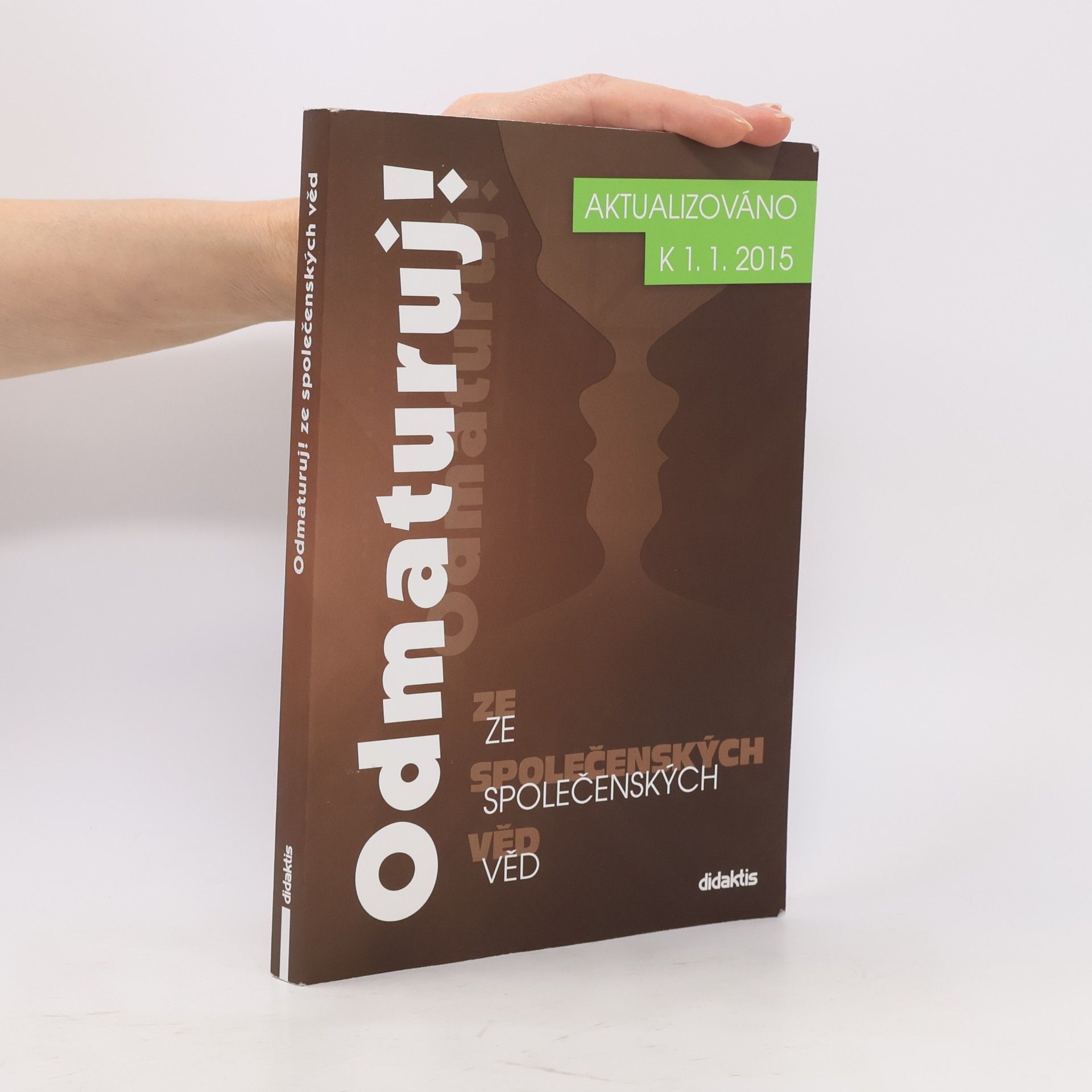 Collectif d'auteurs Odmaturuj! ze společenských věd