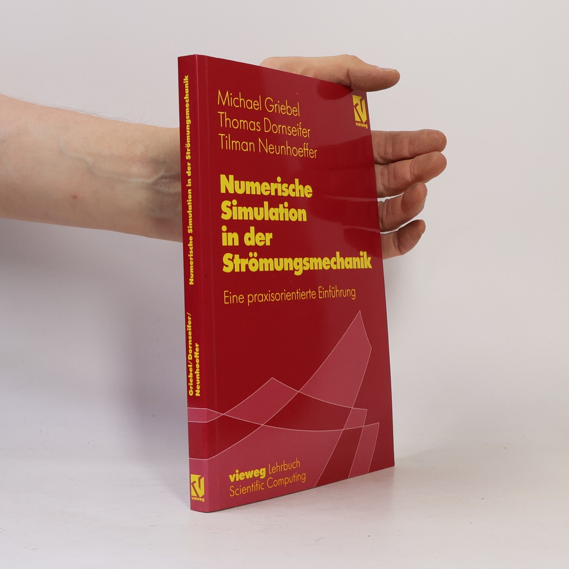Michael Griebel Numerische Simulation in der Strömungsmechanik