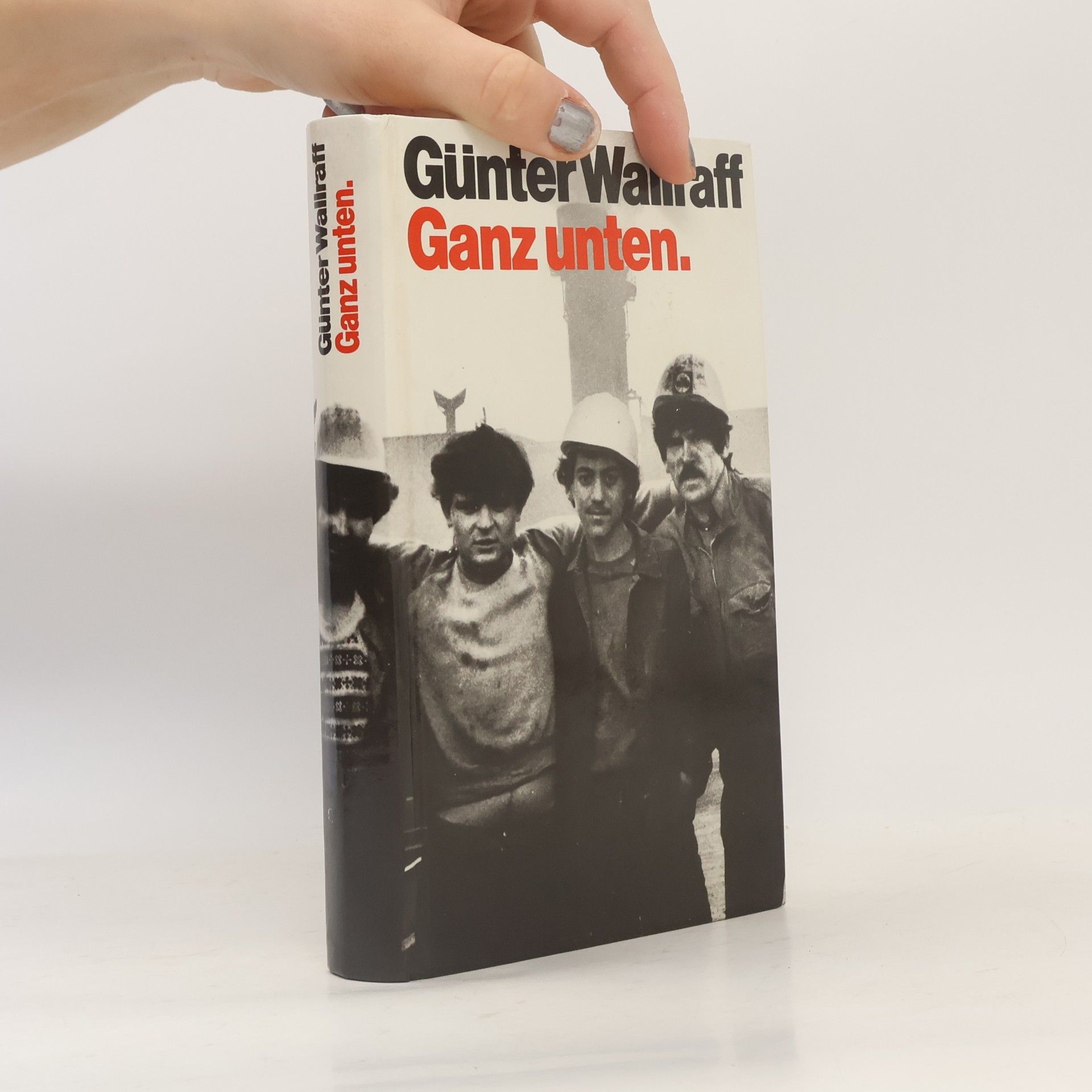 Günter Wallraff Ganz unten
