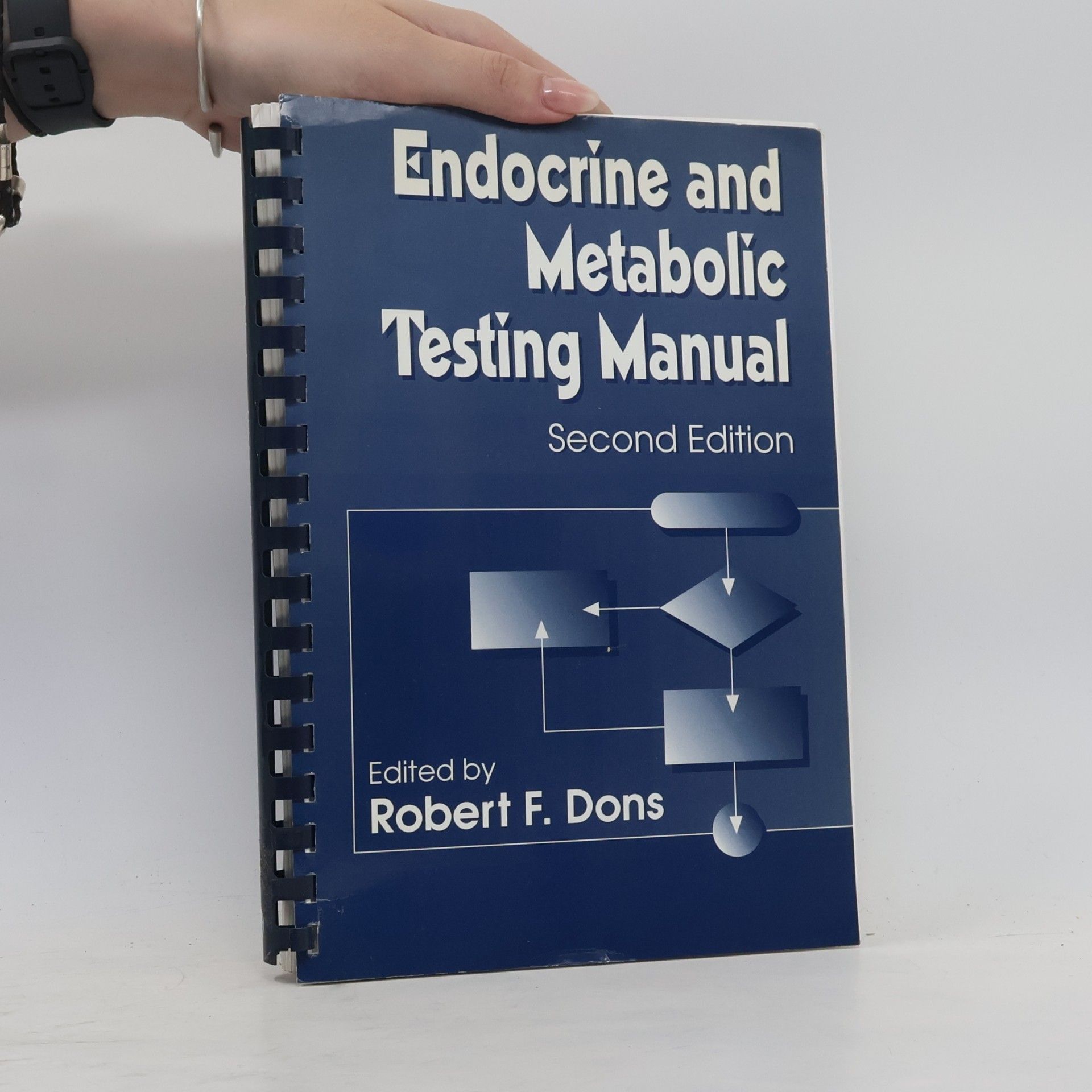 Robert F. Dons Endocrine and Metabolic Testing Manual