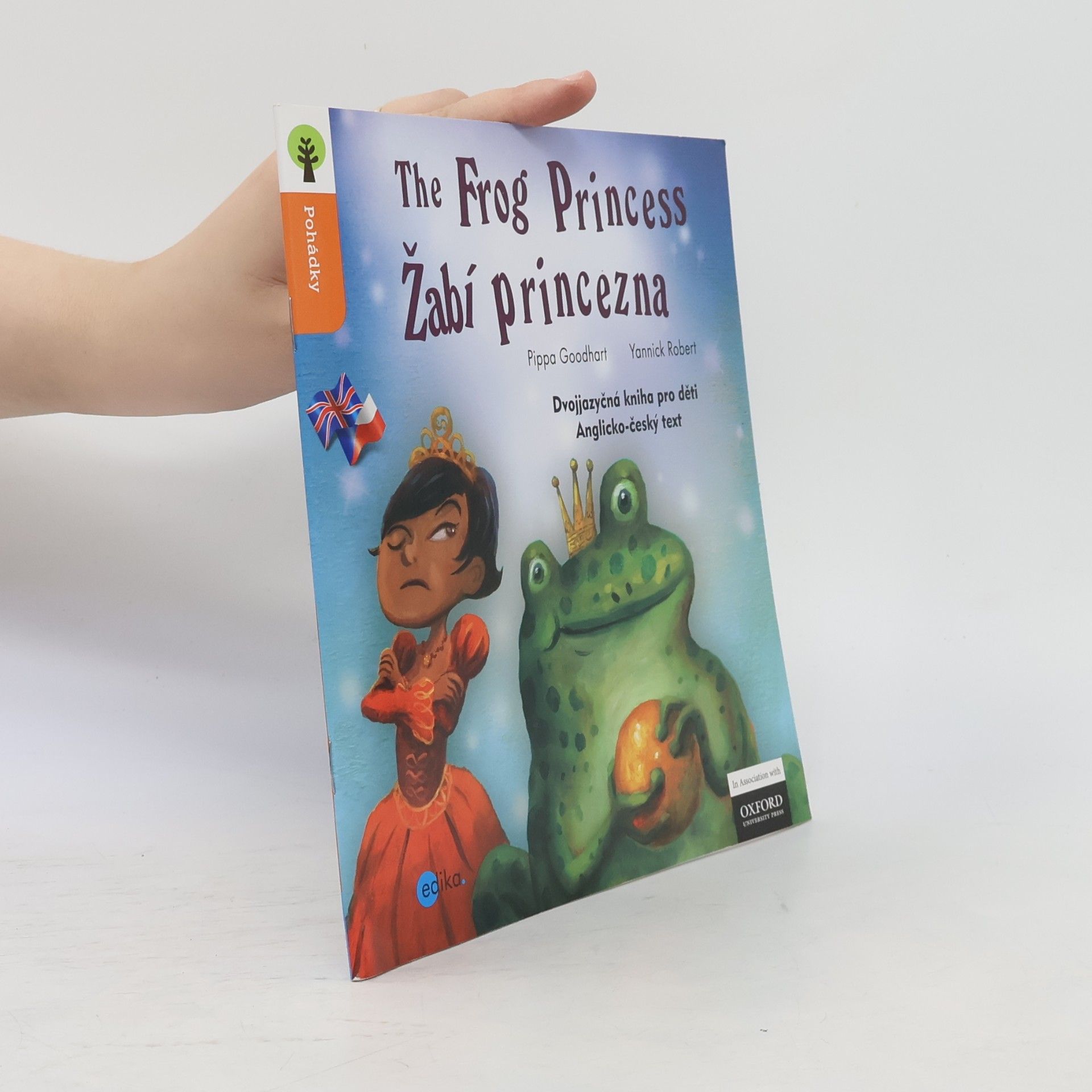 Pippa Goodhart The Frog princess = Žabí princezna