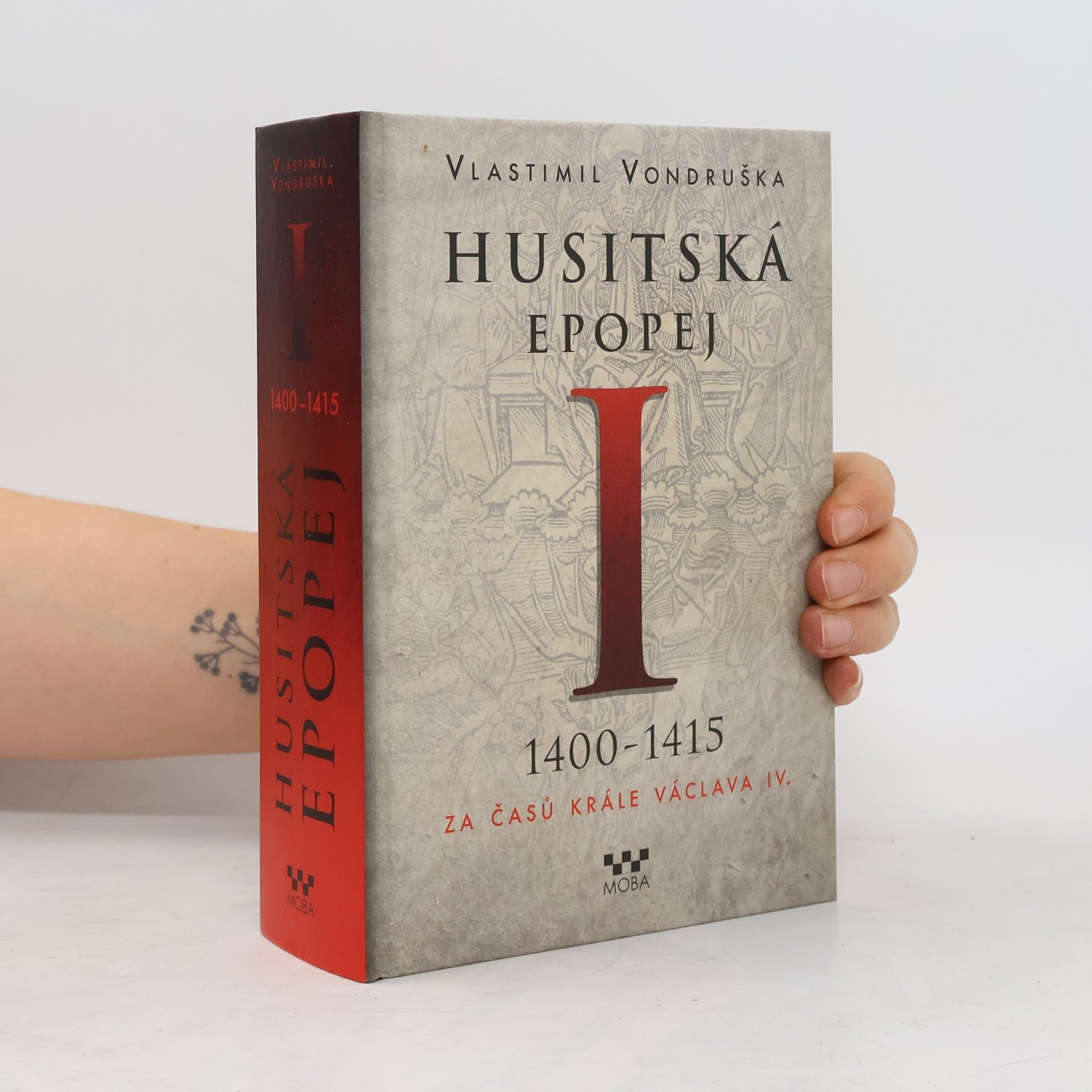 Vlastimil Vondruška Husitská epopej I