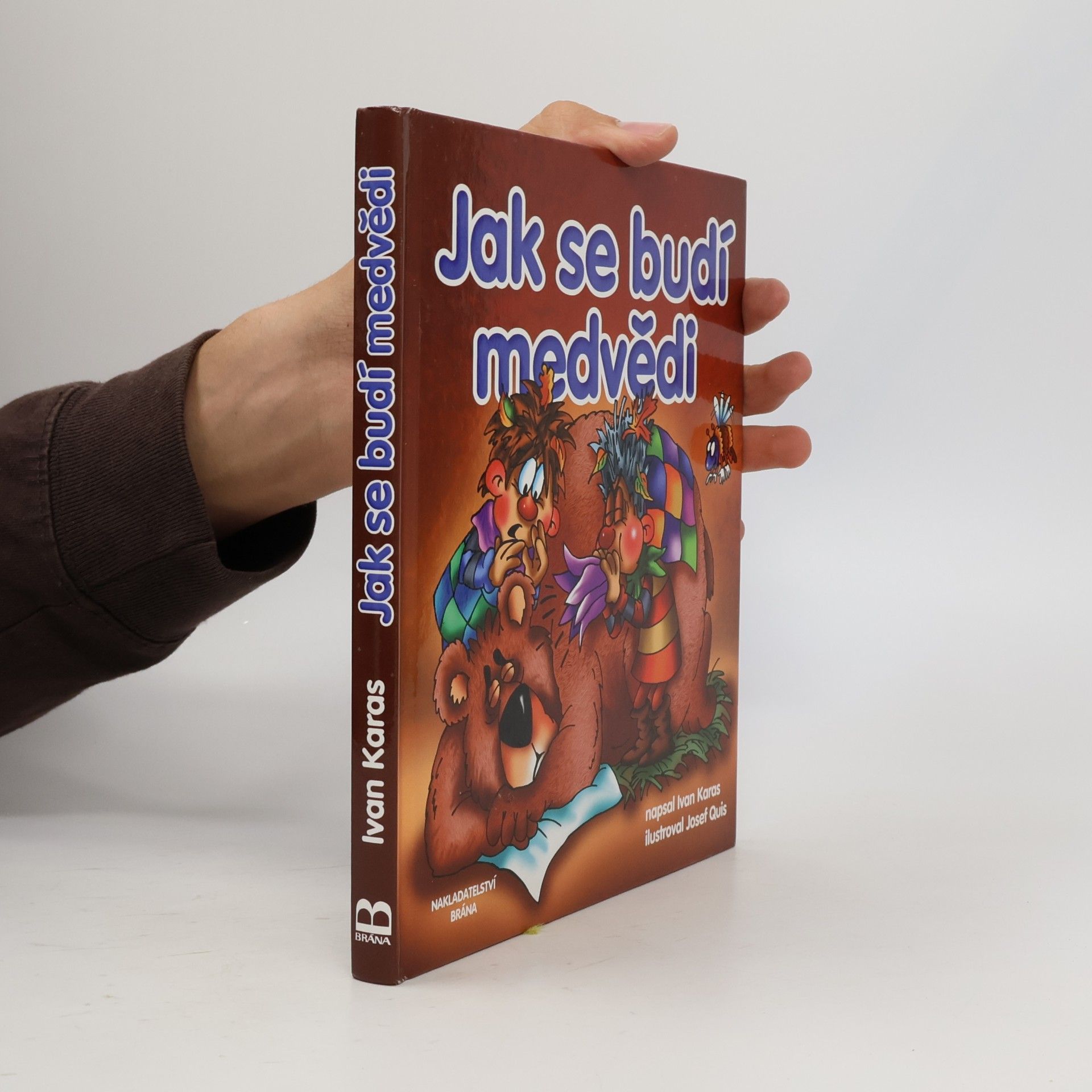 Ivan Karas Jak se budí medvědi