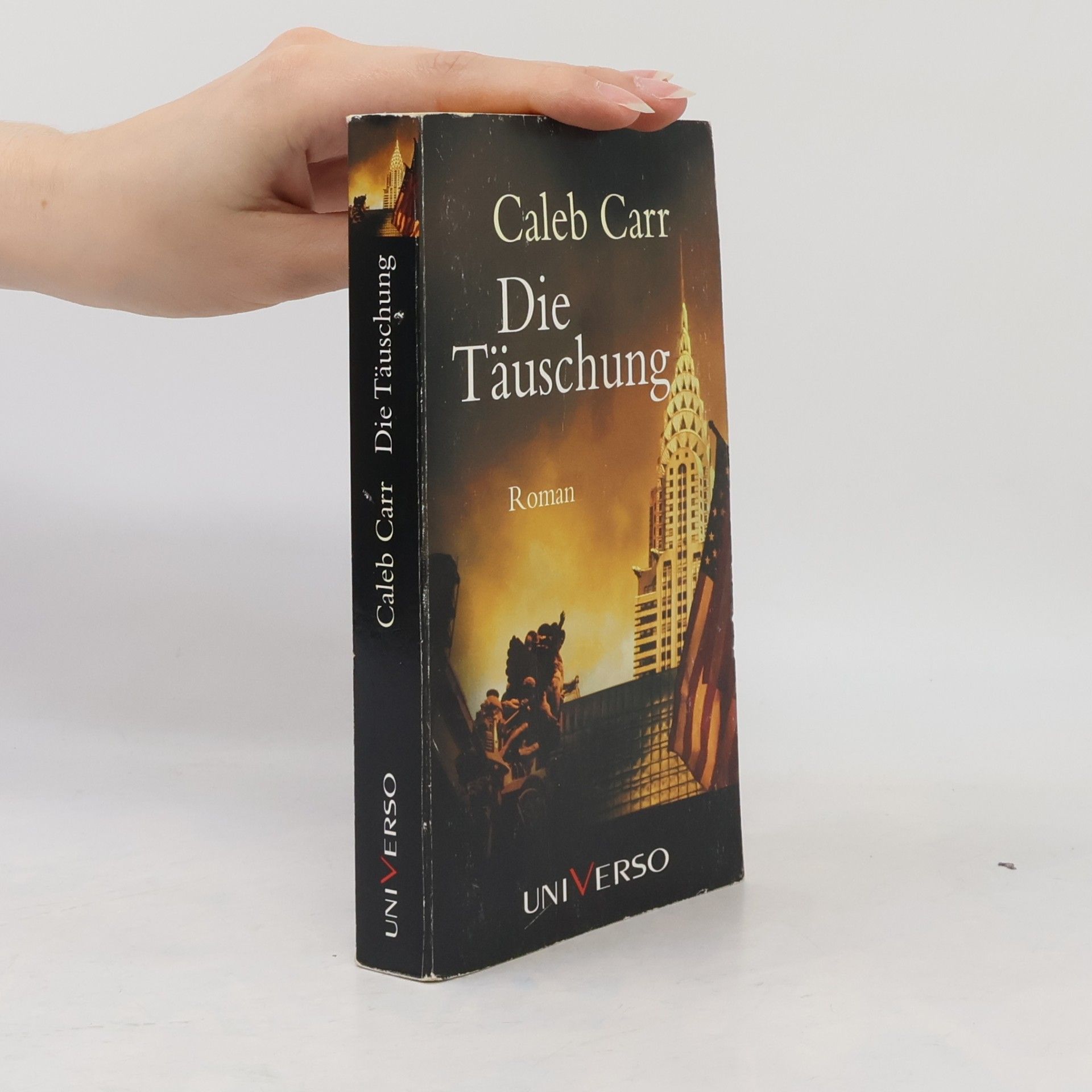 Caler Carr Die Täuschung