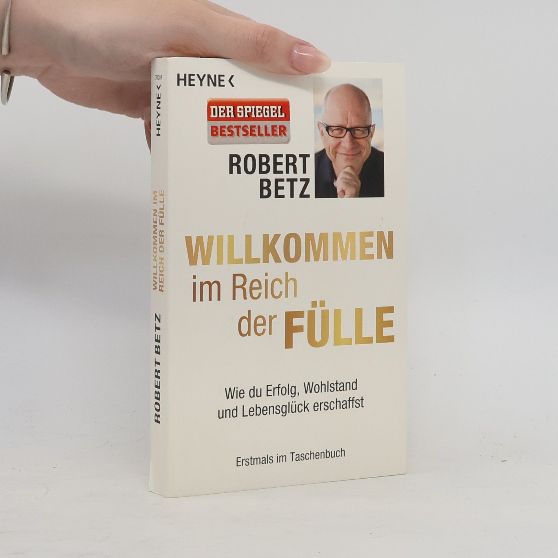 Robert Betz Willkommen im Reich der Fülle