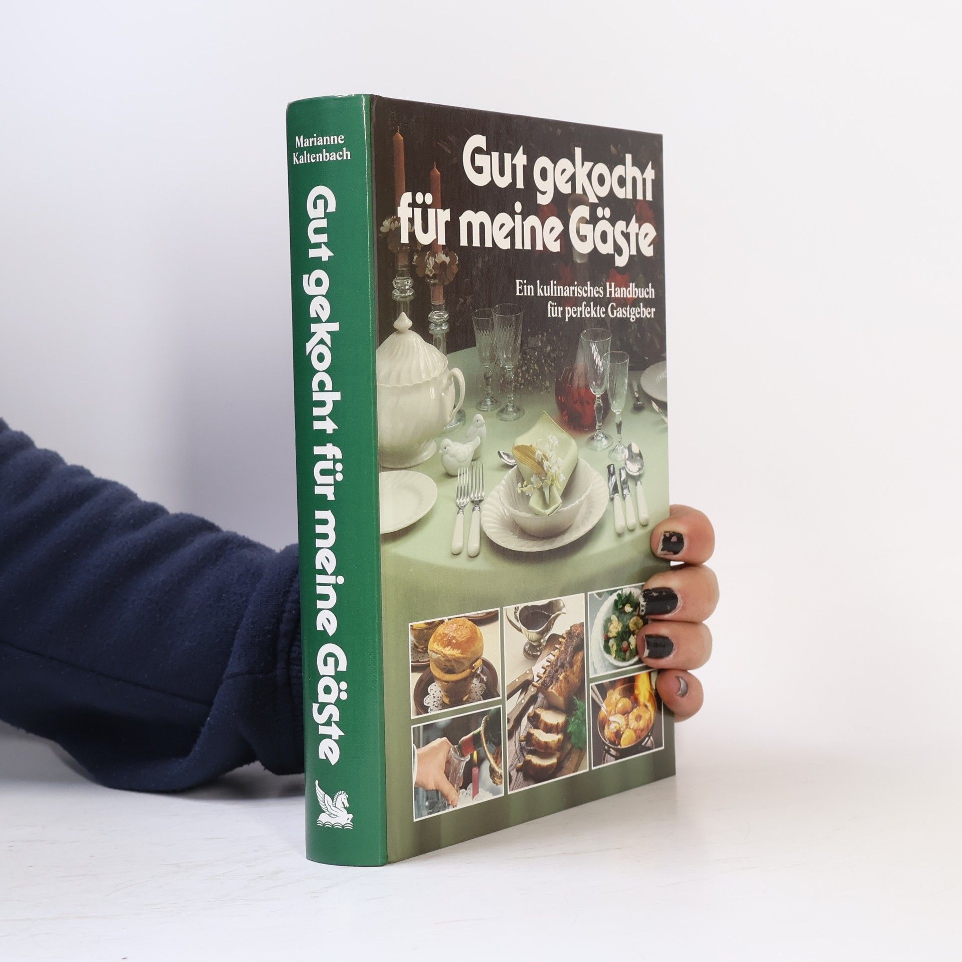 Marianne Kaltenbach Gut gekocht für meine Gäste