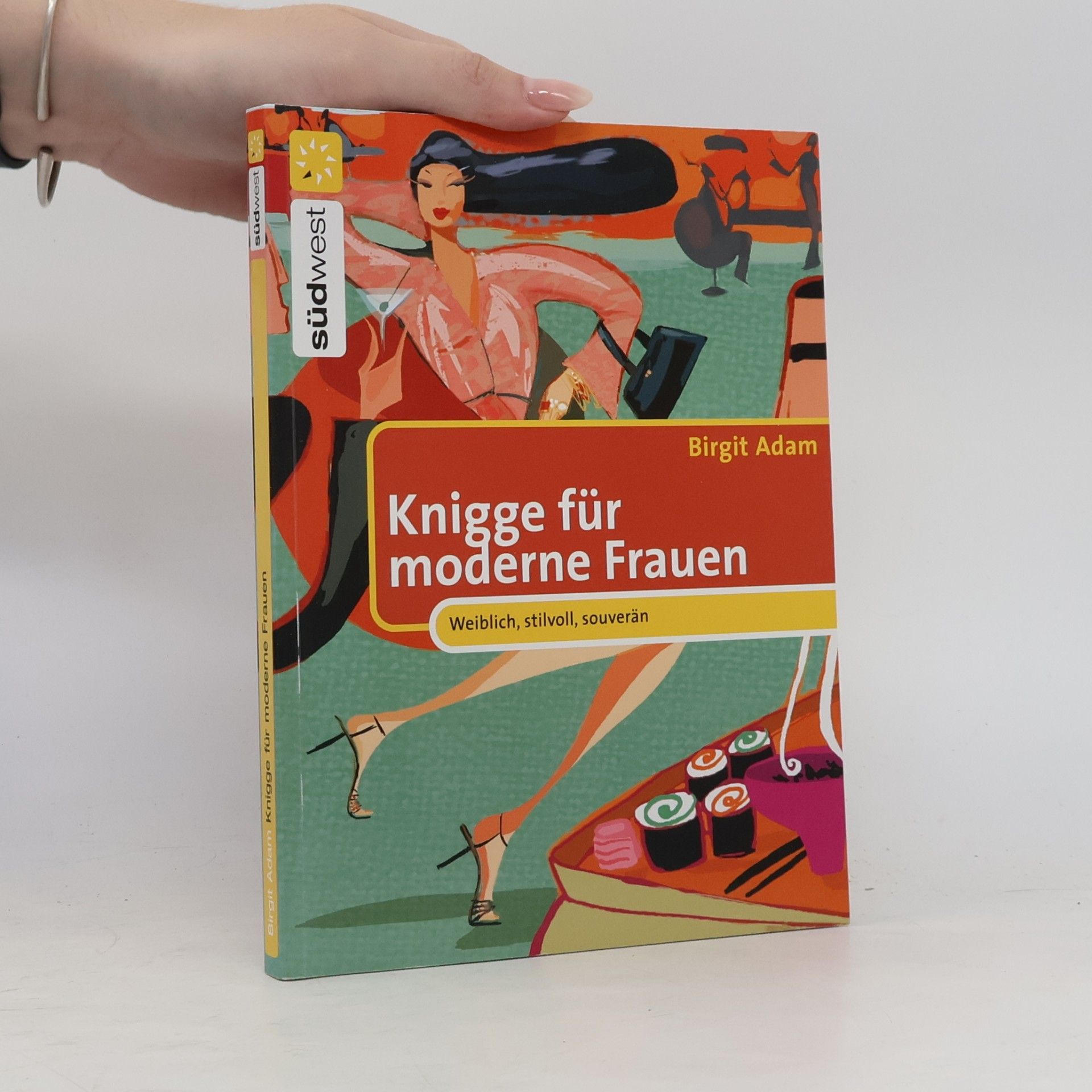 Birgit Adam Knigge für moderne Frauen