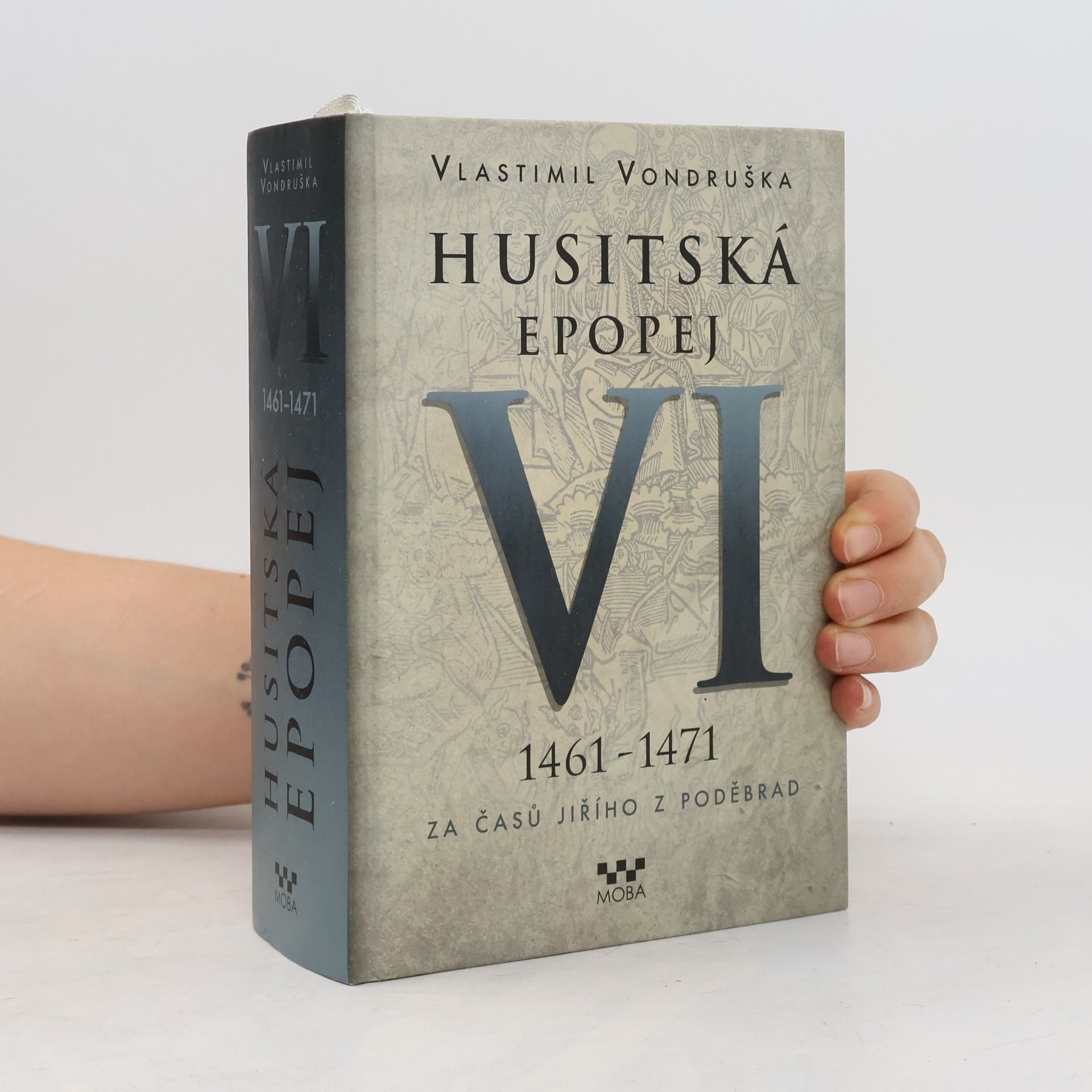 Vlastimil Vondruška Husitská epopej VI.