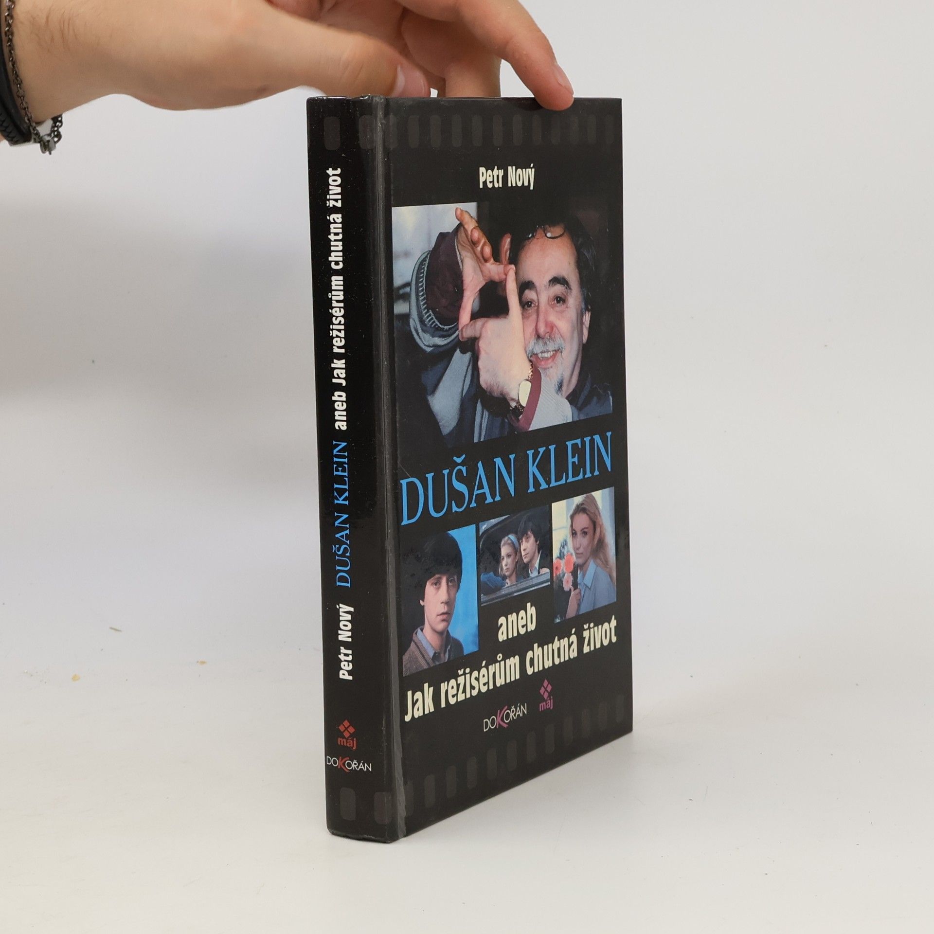 Petr Nový Dušan Klein aneb Jak režisérům chutná život