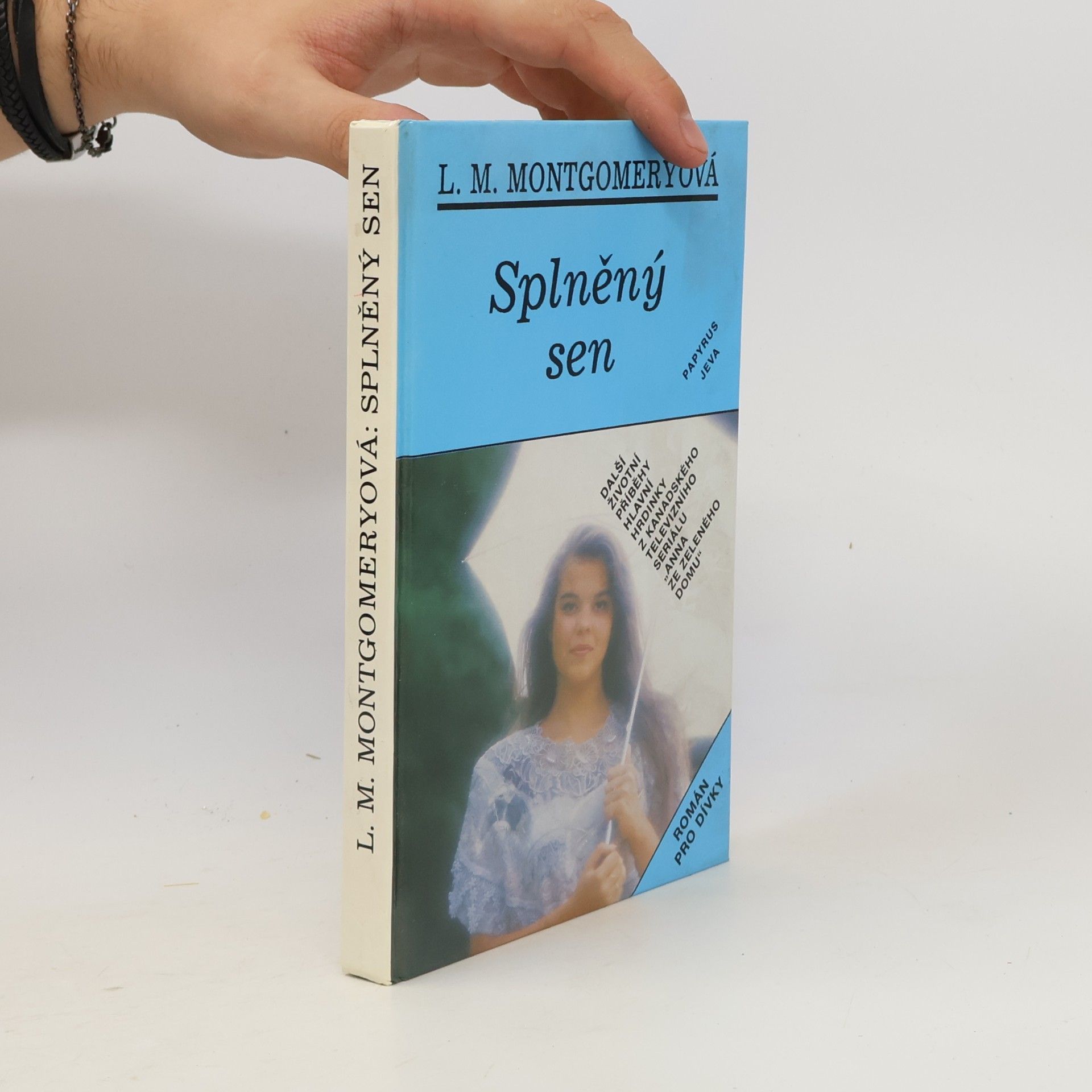 Lucy Maud Montgomery Splněný sen