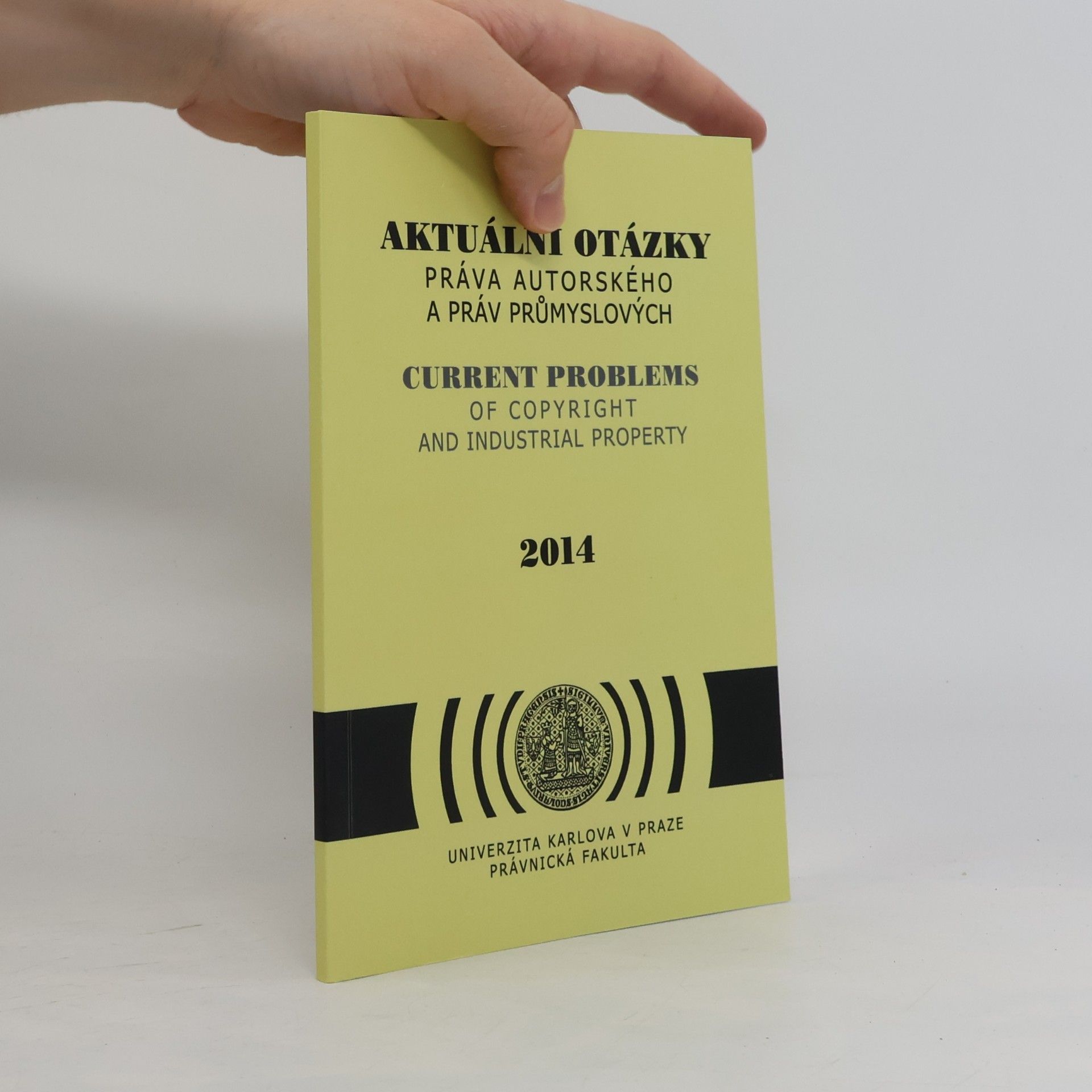 Jan Kříž Aktuální otázky práva autorského a práv průmyslových 2014