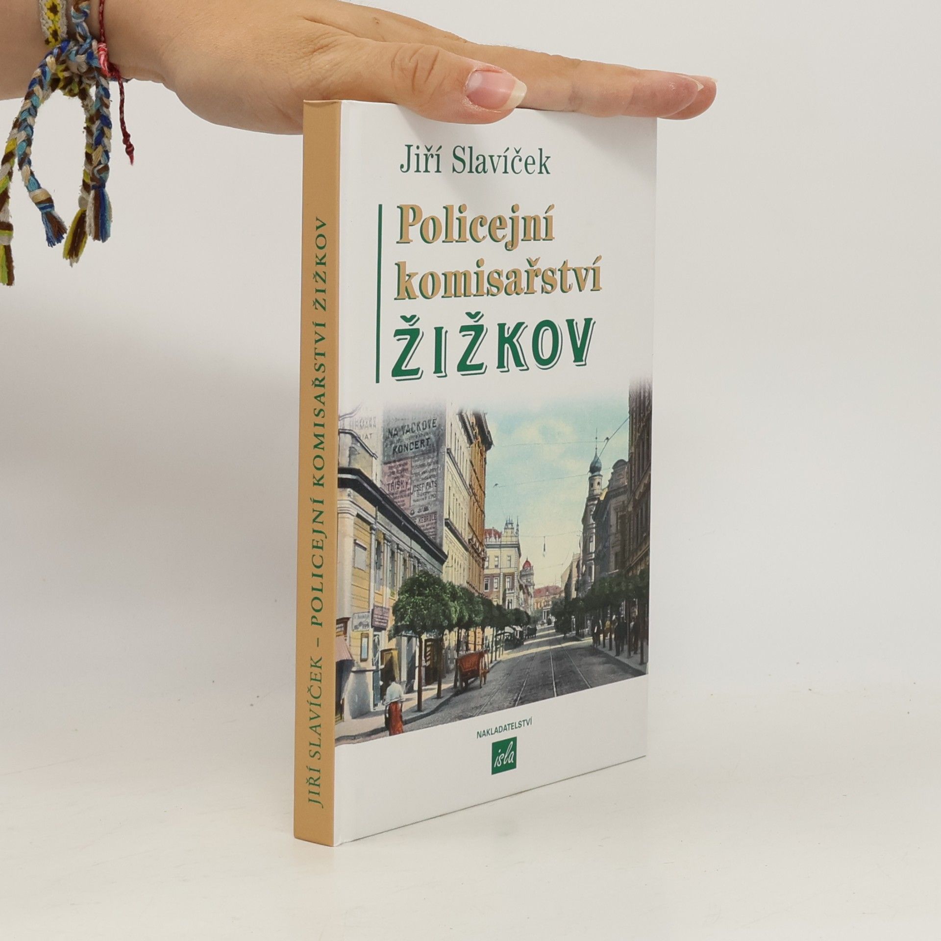 Jiří Slavíček Policejní komisařství Žižkov