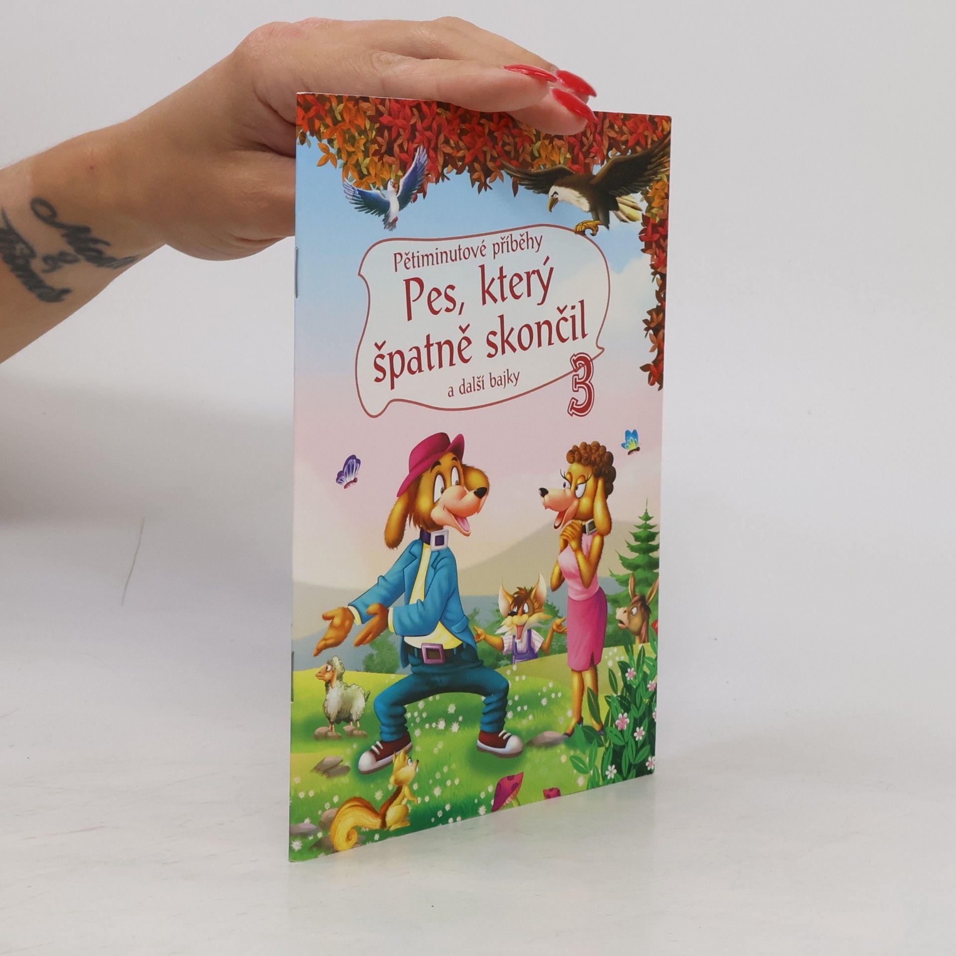FONI book s.r.o. Pětiminutové příběhy 3. - Pes, který špatně skončil a další bajky