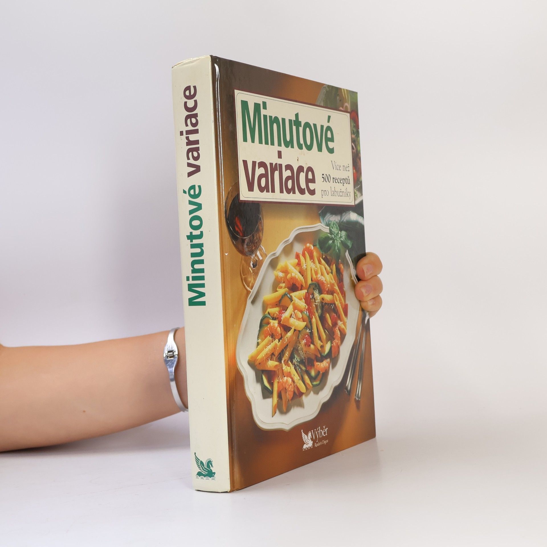 Autorenkollektiv Minutové variace. Více než 500 receptů pro labužníky