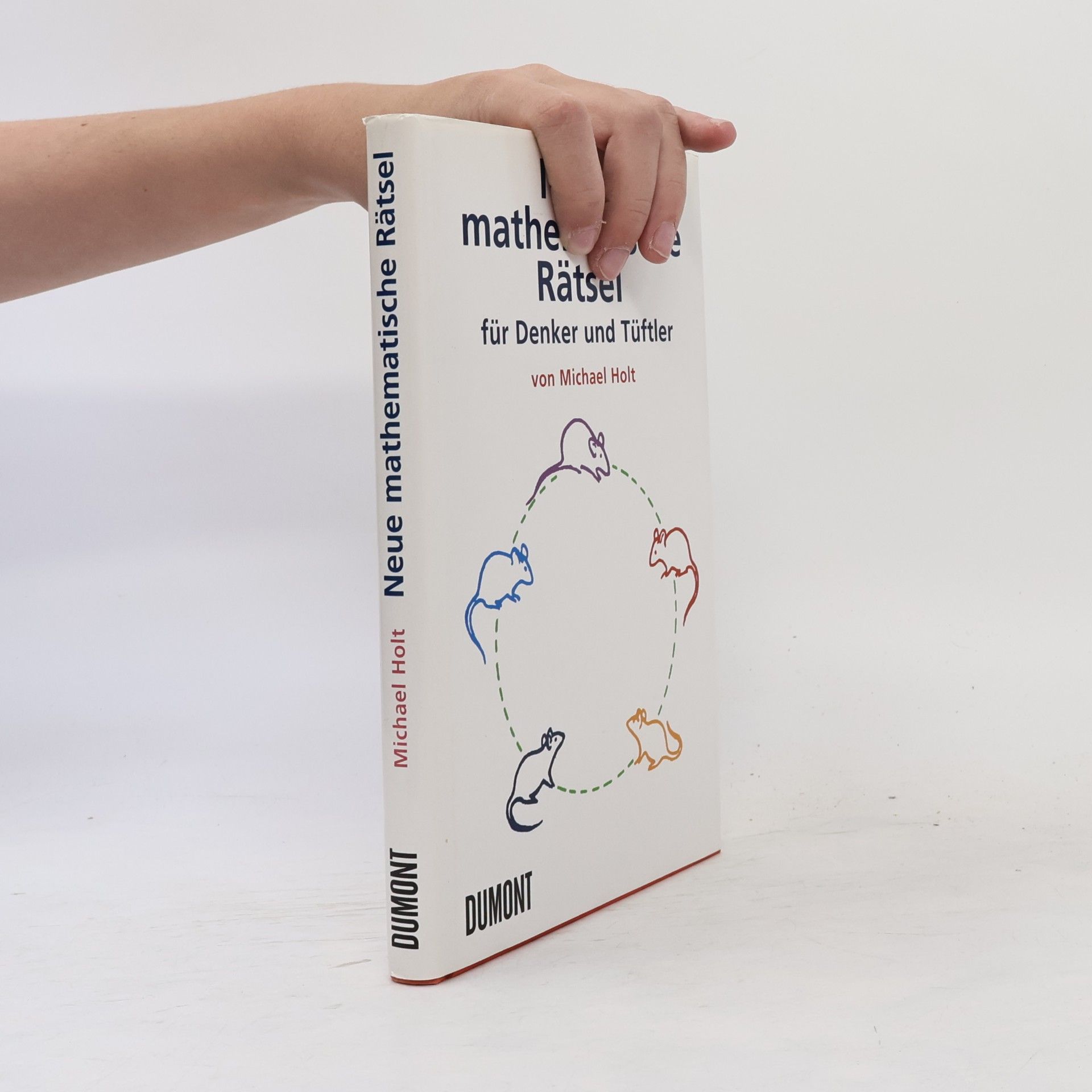 Michael Holt Neue mathematische Rätsel für Denker und Tüftler