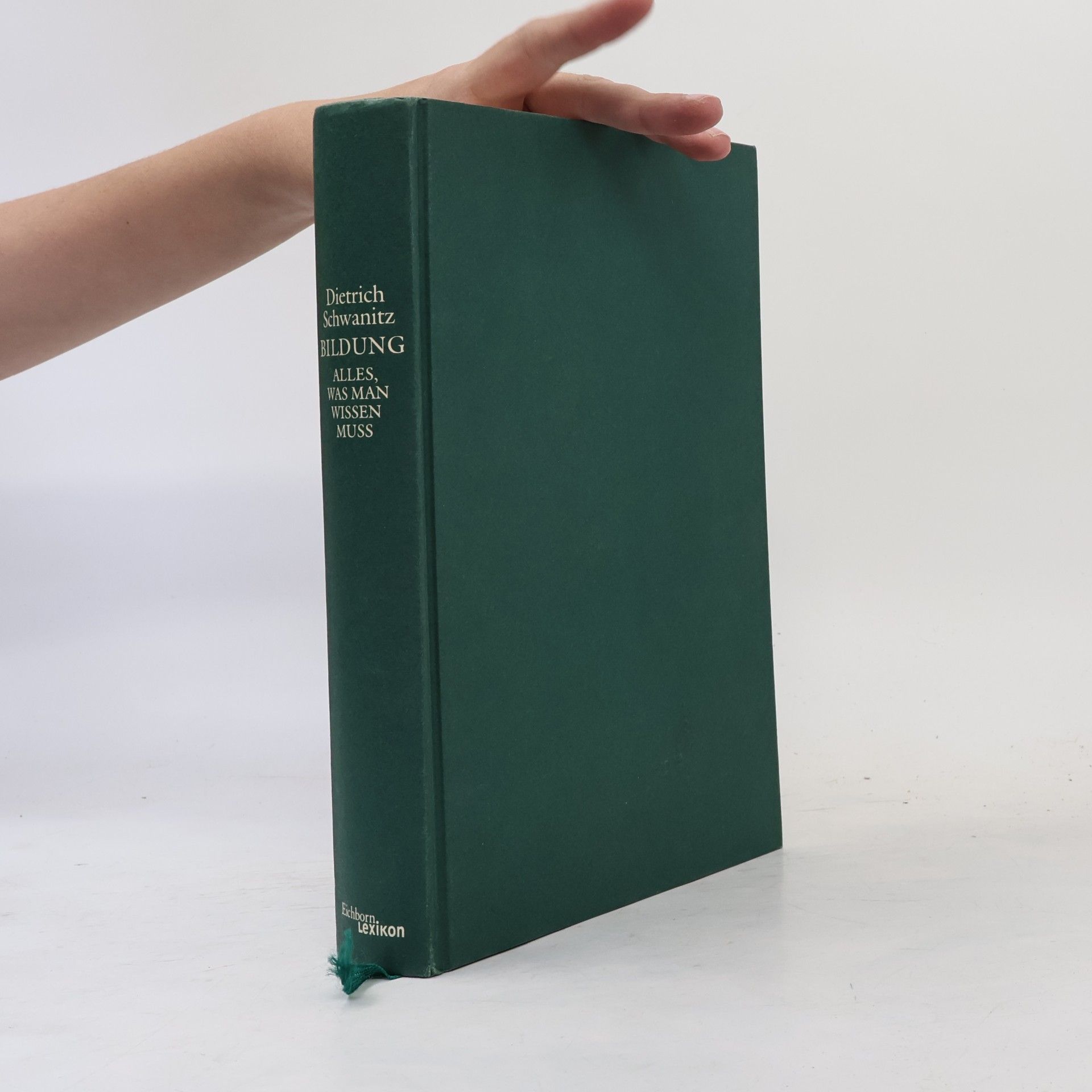 Dietrich Schwanitz Bildung. Alles, was man wissen muss