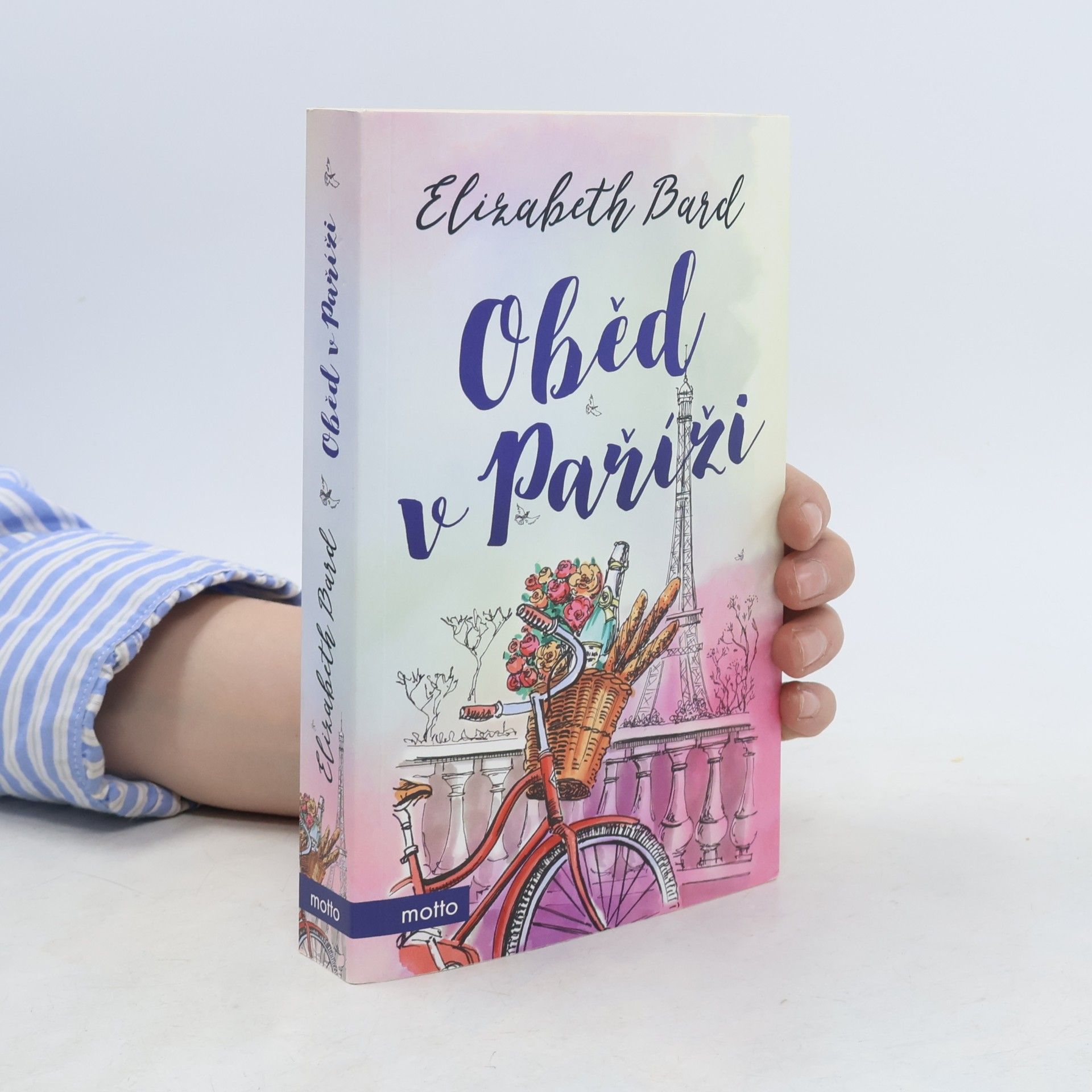 Elizabeth Bard Oběd v Paříži