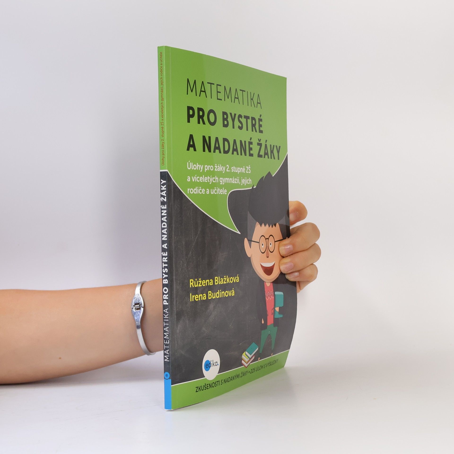 Irena Budínová Matematika pro bystré a nadané žáky. 2. díl