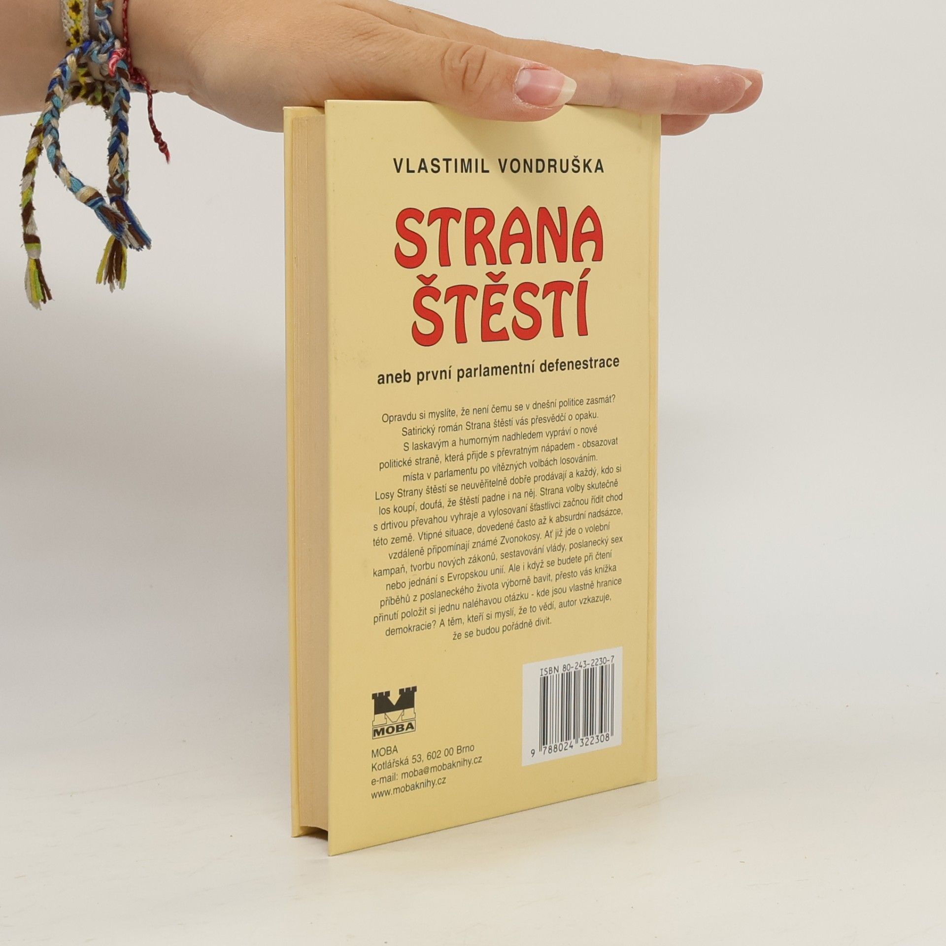 Vlastimil Vondruška Strana štěstí, aneb, První parlamentní defenestrace