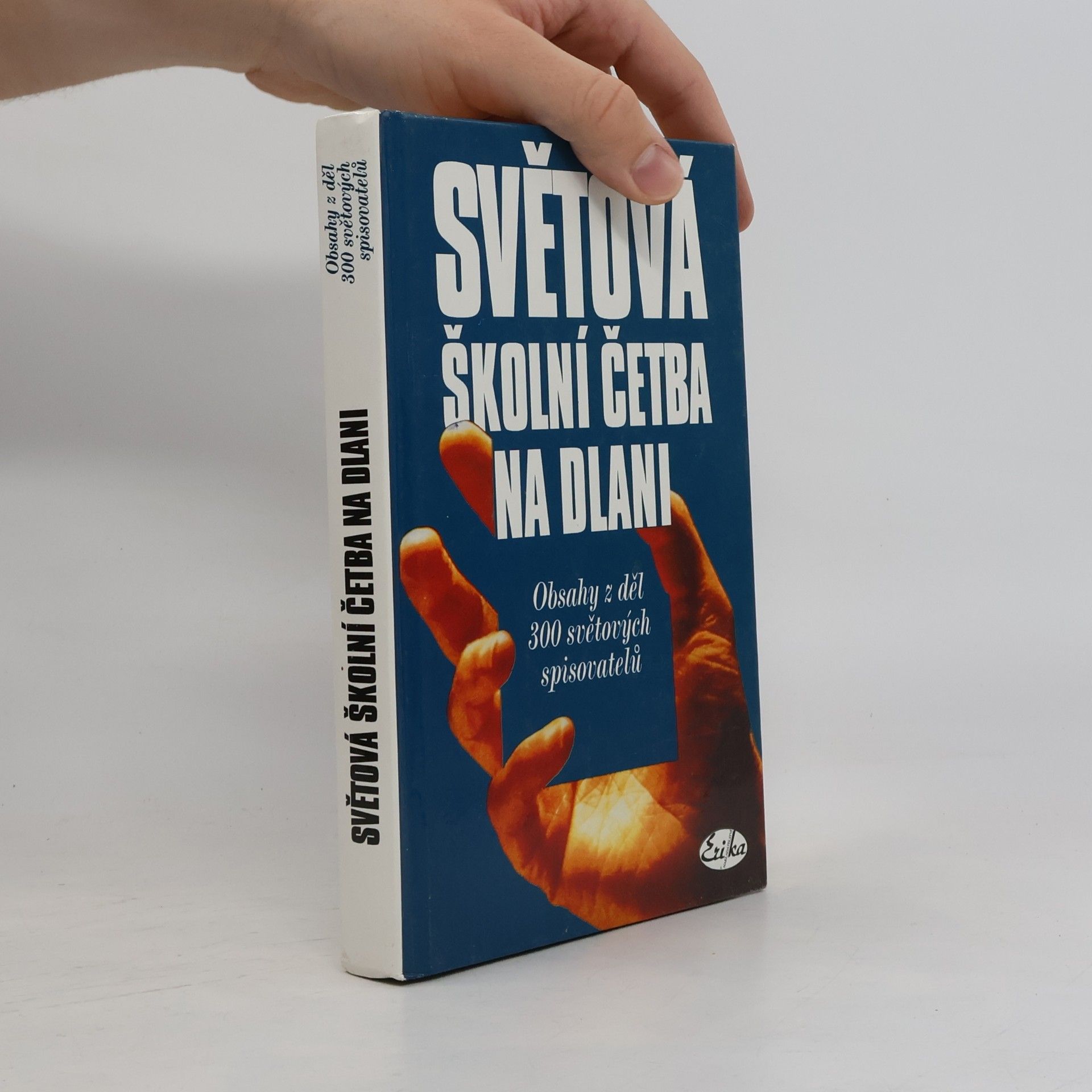 Vlasta Hovorková Světová školní četba na dlani. Obsahy z děl 300 světových spisovatelů