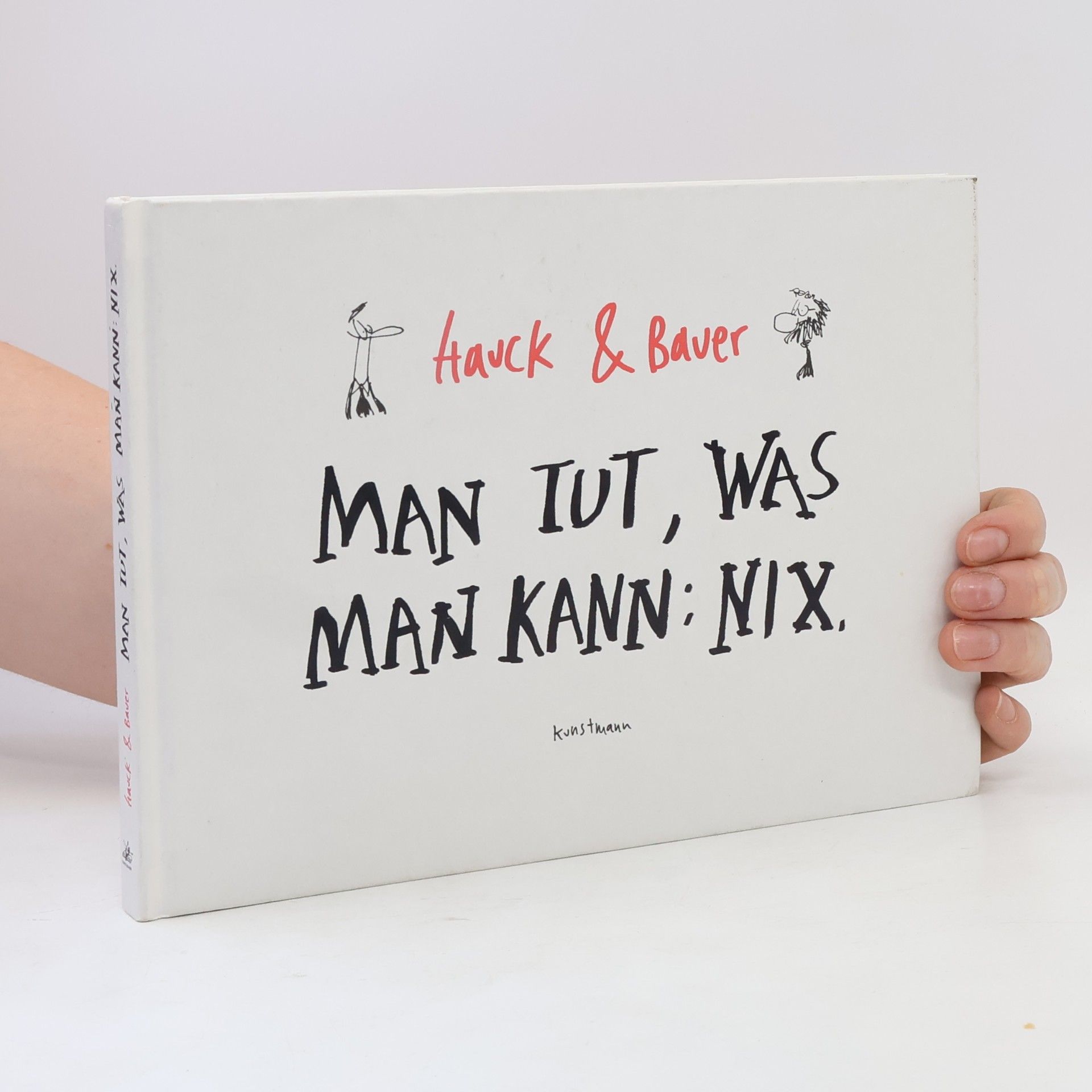 Autorenkollektiv Man tut, was man kann: nix