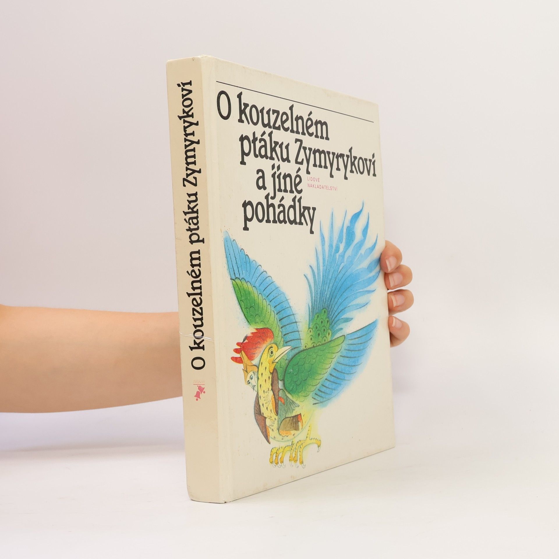 O kouzelném ptáku Zymyrykovi a jiné pohádky
