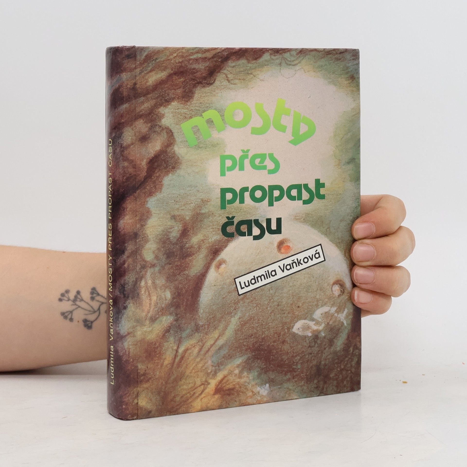 Ludmila Vaňková Mosty přes propast času