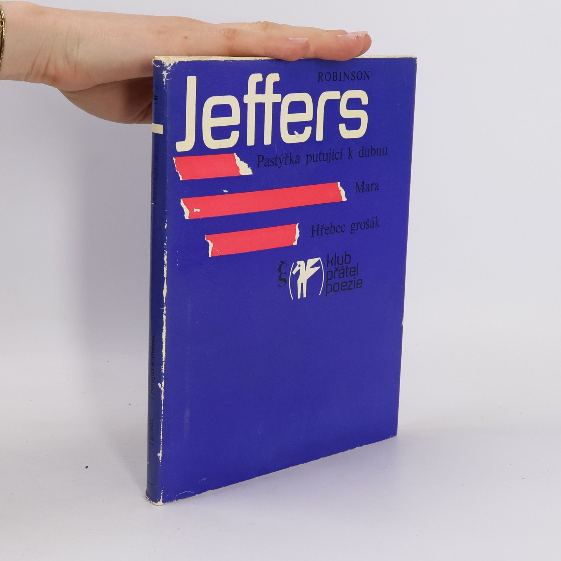 Robinson Jeffers Pastýřka putující k dubnu. Mara. Hřebec grošák