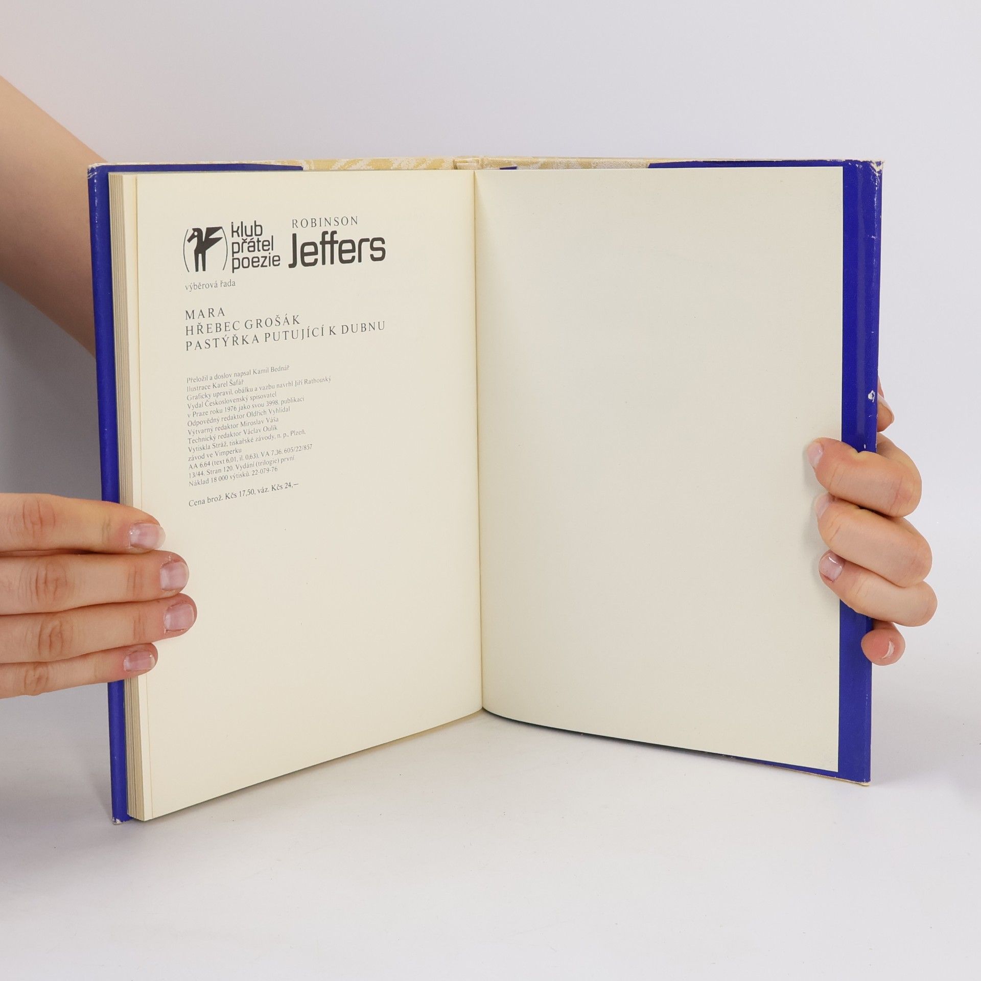 Robinson Jeffers Pastýřka putující k dubnu. Mara. Hřebec grošák